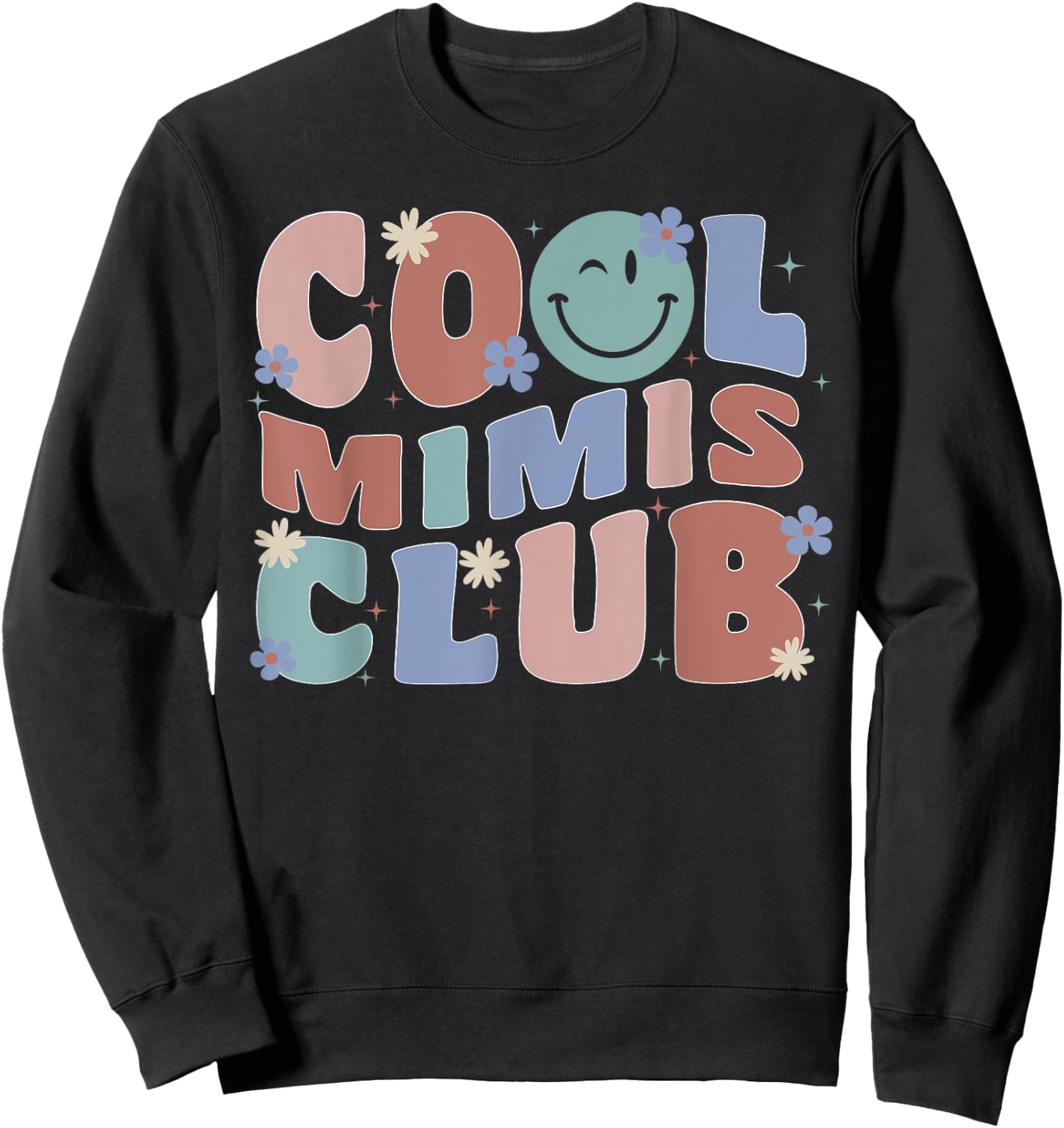 Groovy Retro Cool Mimis Club Mother's Day New Grandma Sweatshirt - Sweatshirt | Black