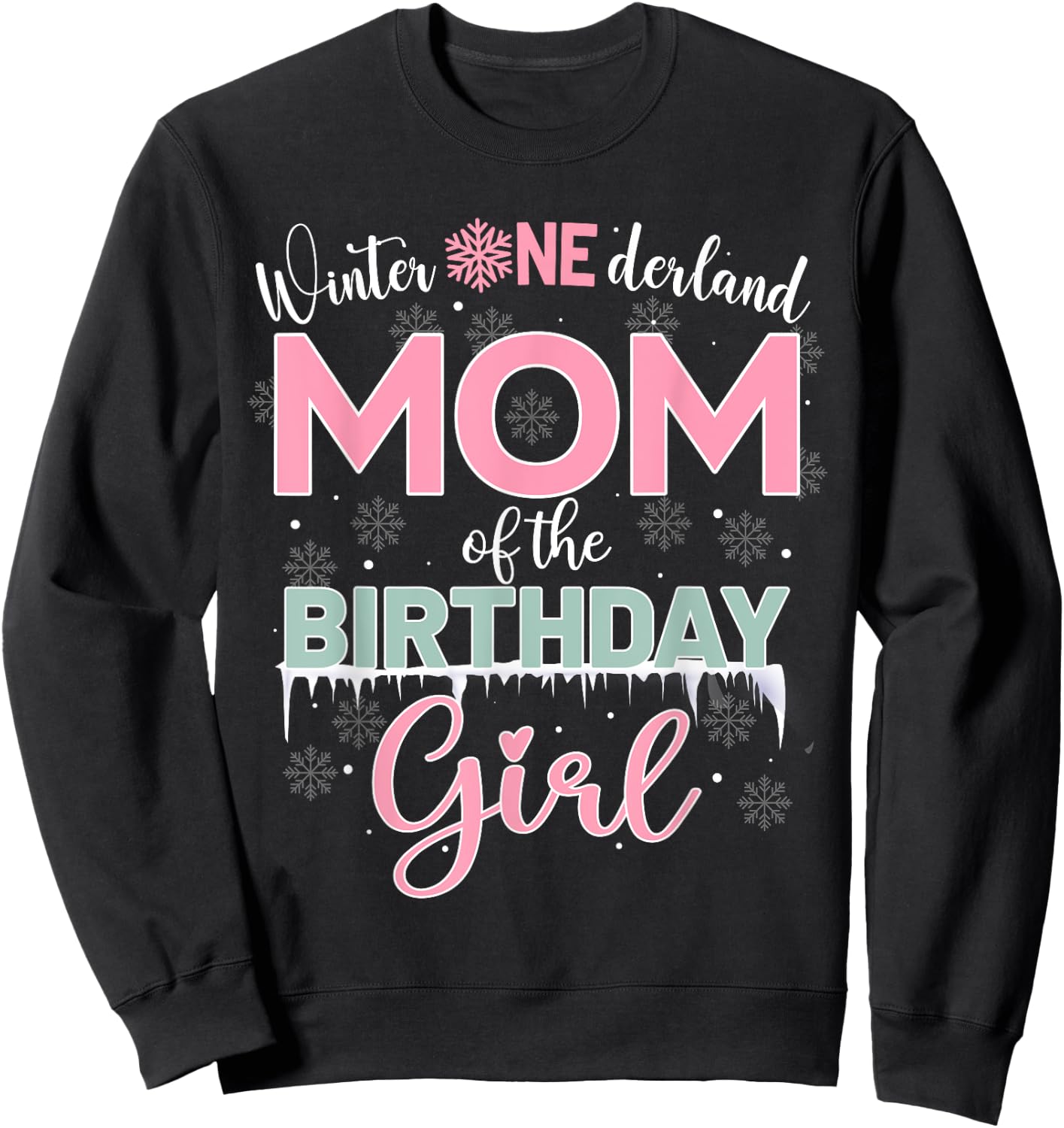 Mom Of The Birthday Girl Shirt Winter Onederland Family Sweatshirt - Sweatshirt | Black