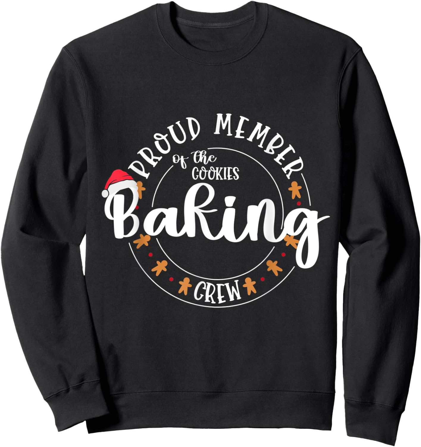 Proud Member of the Cookies Baking Crew Matching Outfit Sweatshirt - Sweatshirt | Black