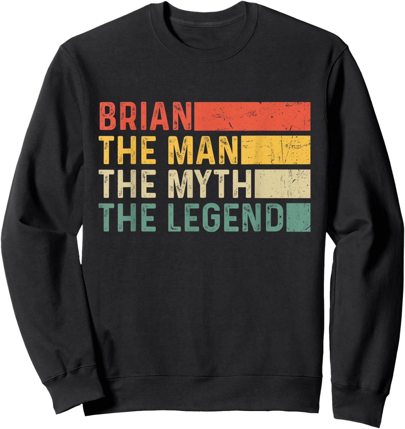 Brian The Man The Myth The Legend Vintage Gift Brian Sweatshirt - Sweatshirt | Black