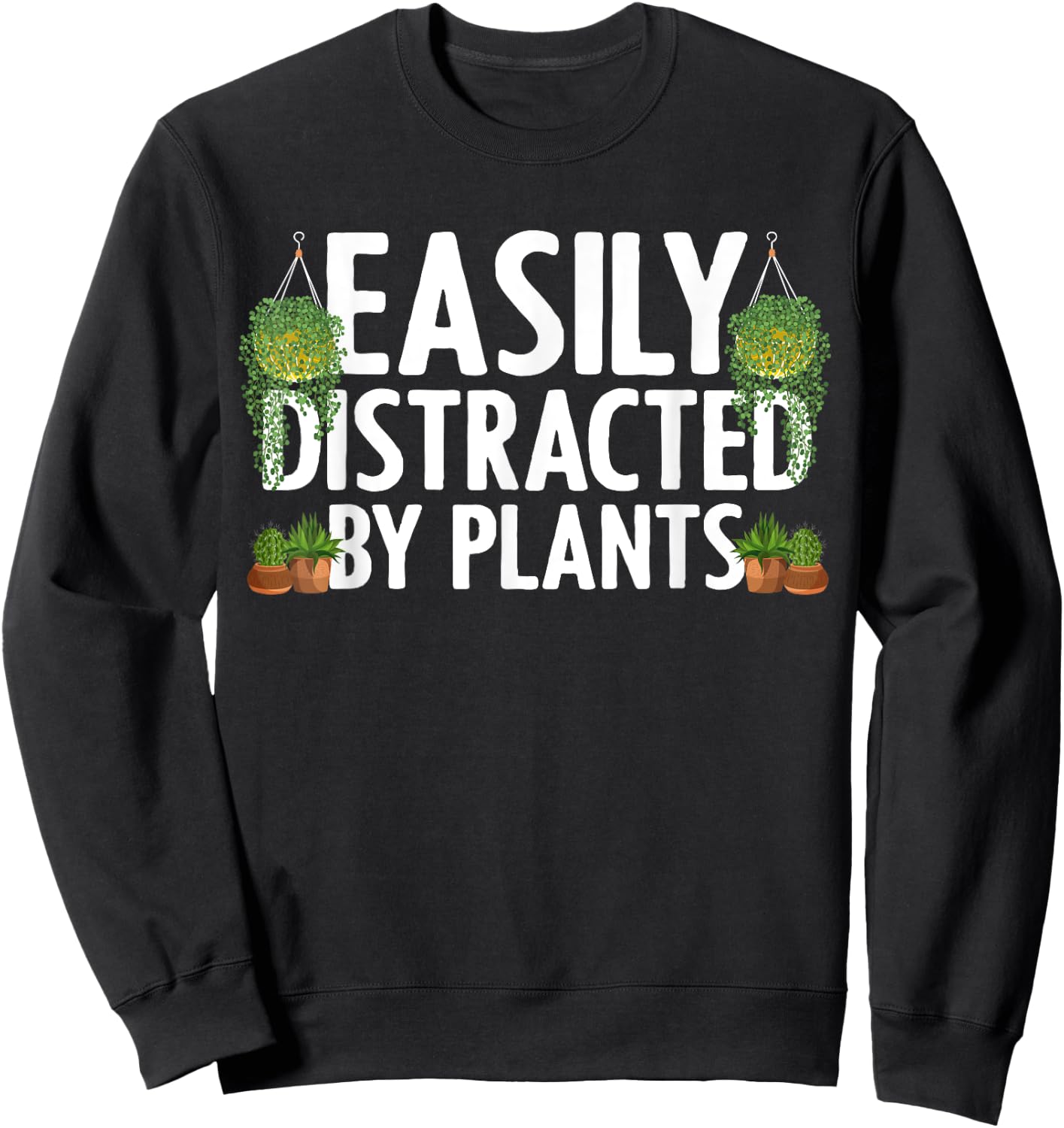 Funny Plant Art Women Gardener Gardening Plant Lover Sweatshirt - Sweatshirt | Black