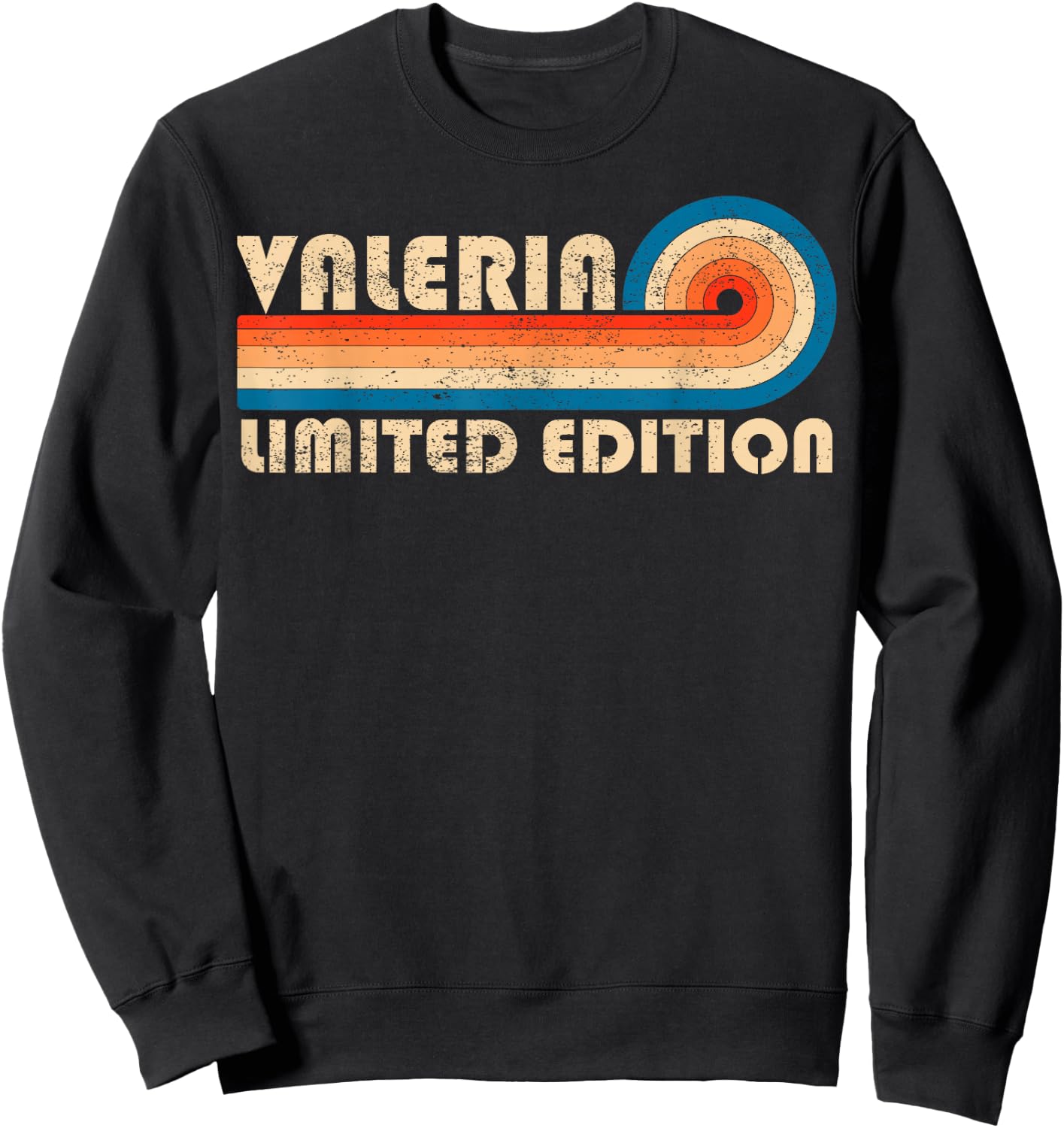 VALERIA First Name Funny Retro Vintage Birthday Sweatshirt - Sweatshirt | Black