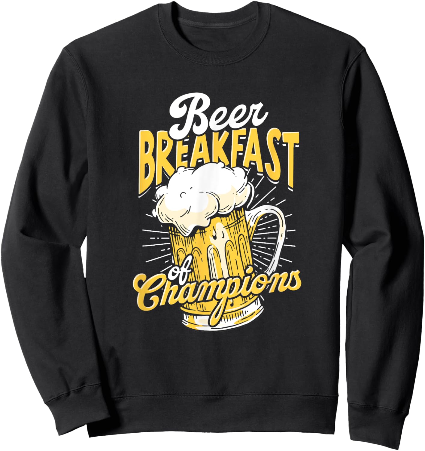 Beer Breakfast of champions - Breakfast Morning Beer Drinker Sweatshirt - Sweatshirt | Black