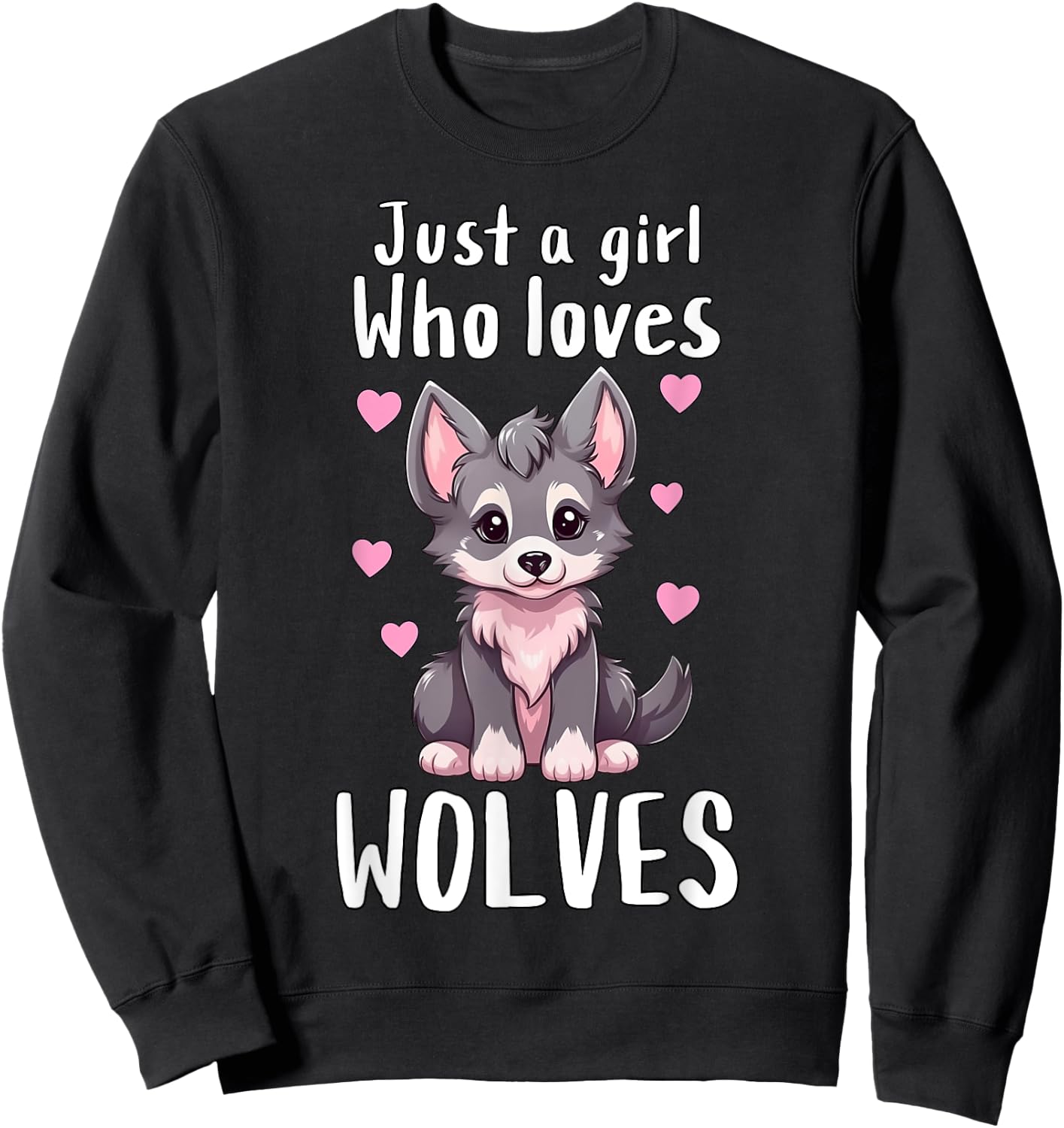 Just A Girl Who Loves Wolves - Cute Grey & Pink Baby Wolf Sweatshirt - Sweatshirt | Black