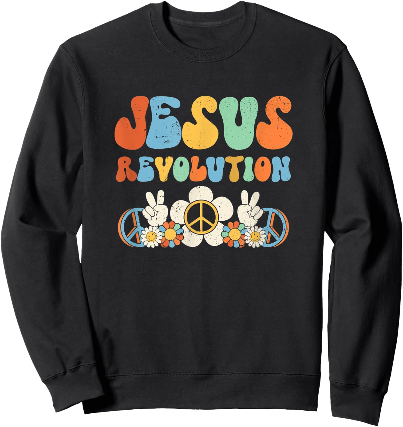 Jesus Revolution Faith Groovy Flower Peace Sign Christian Sweatshirt - Sweatshirt | Black