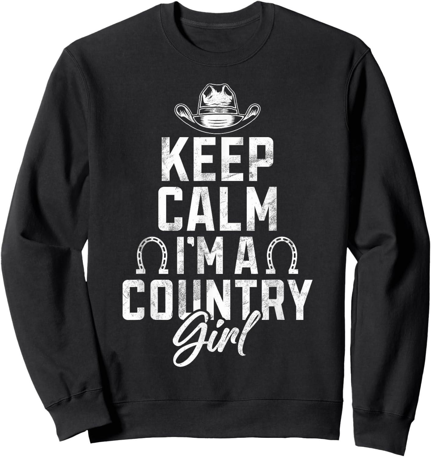 Keep Calm im a Country Girl Sweatshirt - Sweatshirt | Black