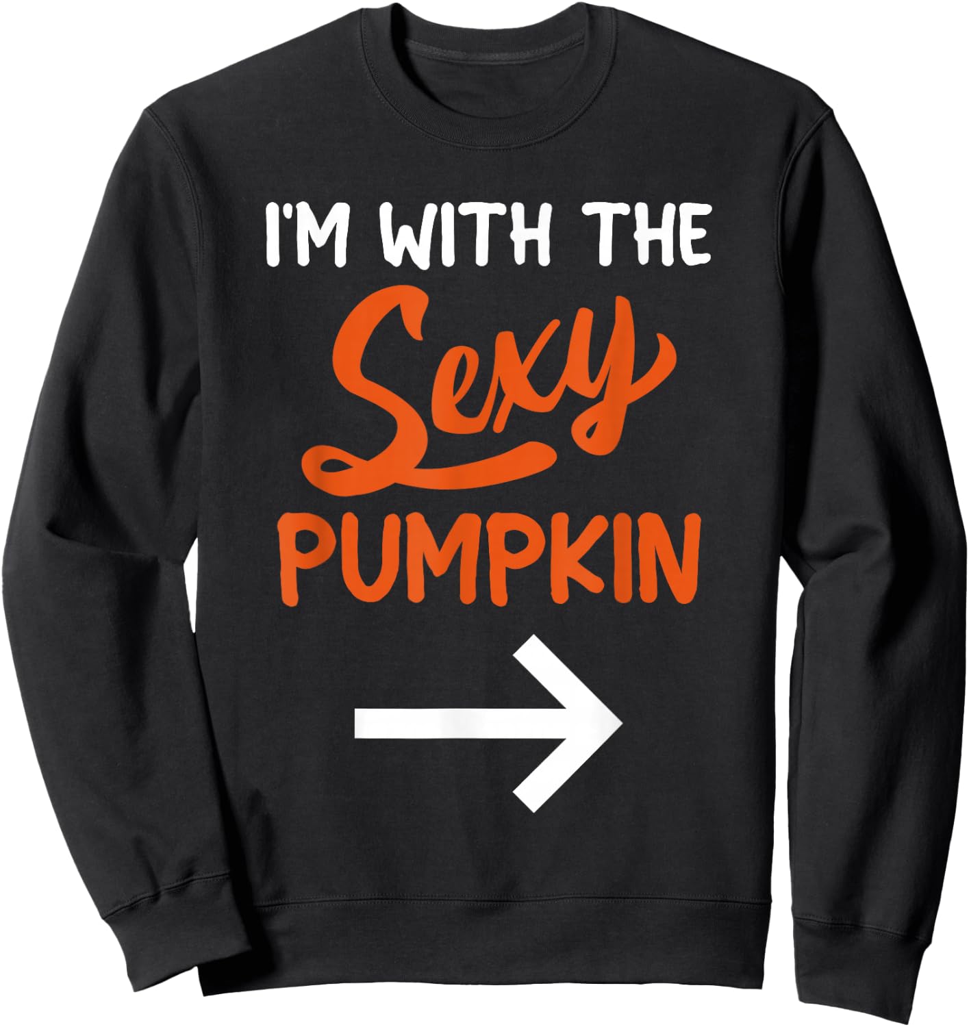 Lazy Halloween Costume For Couple I'm With The Sexy Pumpkin Sweatshirt - Sweatshirt | Black