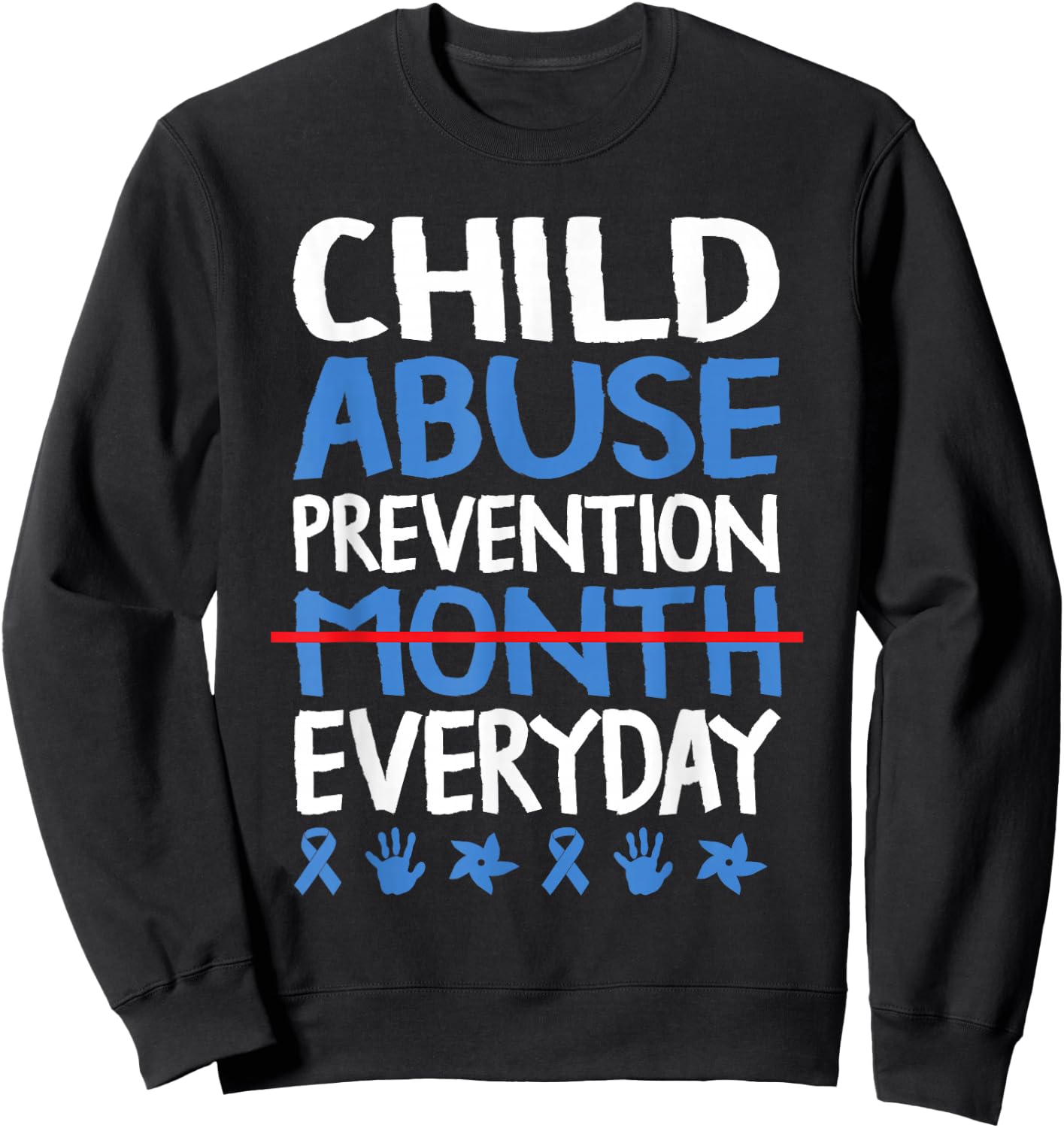 Child abuse awareness Child abuse prevention Sweatshirt - Sweatshirt | Black