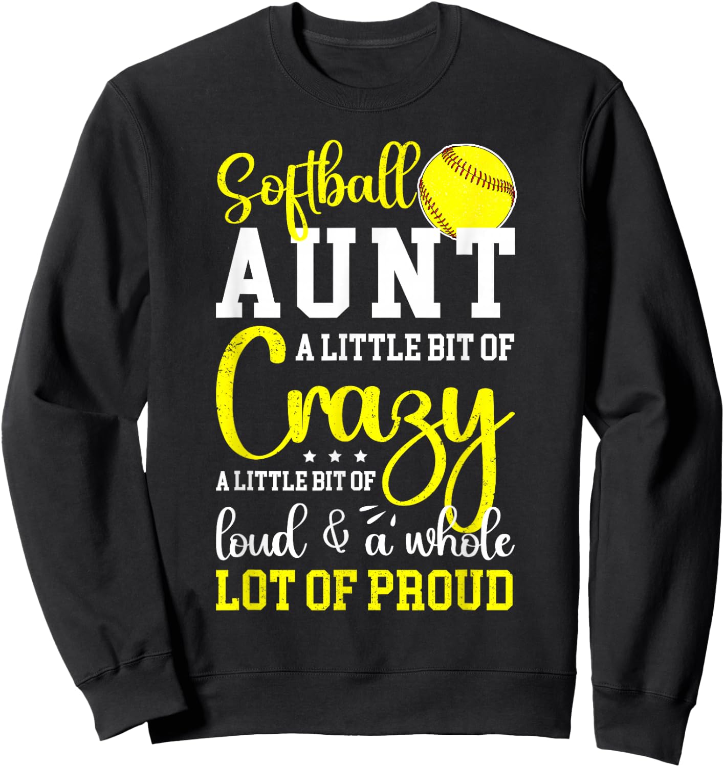 Softball Aunt Proud Aunt Of A Softball Player Aunt Sweatshirt - Sweatshirt | Black
