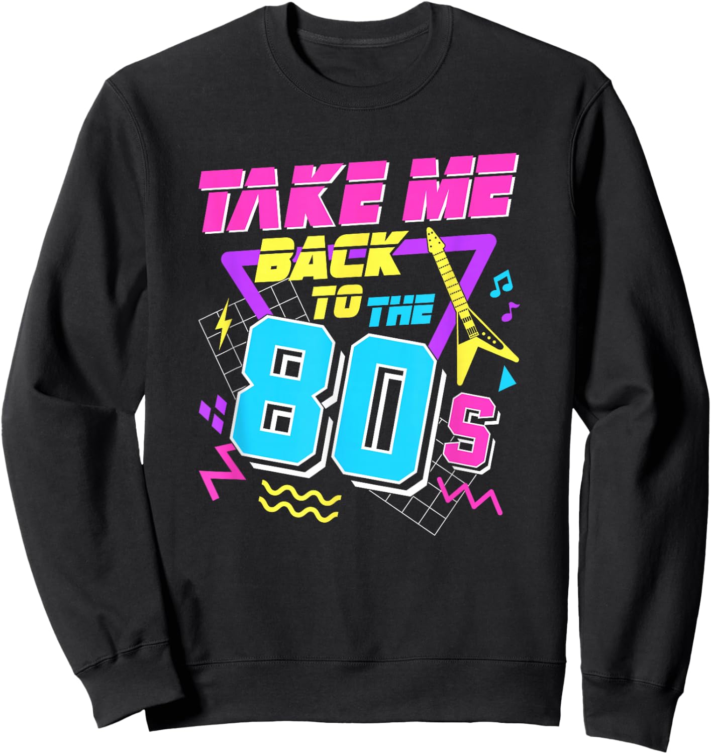 Take Me Back To The 80s Sweatshirt - Sweatshirt | Black