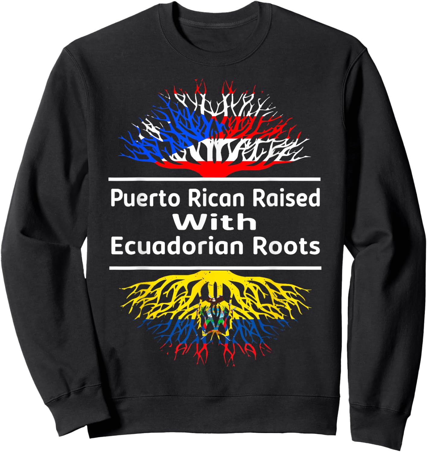 Half Ecuadorian Half Puerto Rican Rico Ecuador Flag Roots Sweatshirt - Sweatshirt | Black