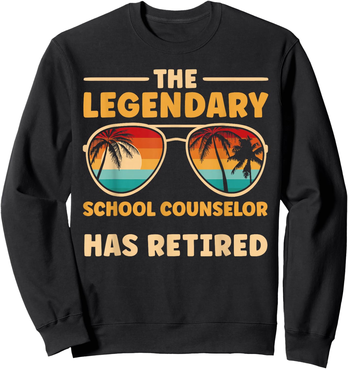 Retired School Counselor Retirement Sweatshirt - Sweatshirt | Black