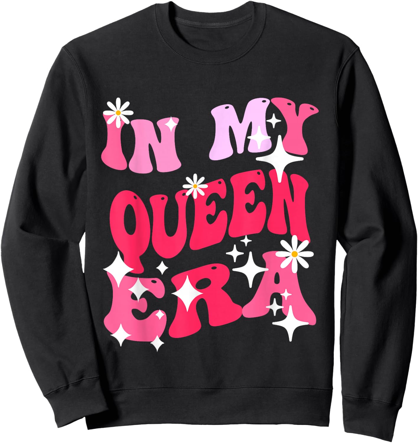 In My Queen Era Groovy Retro Sweatshirt - Sweatshirt | Black
