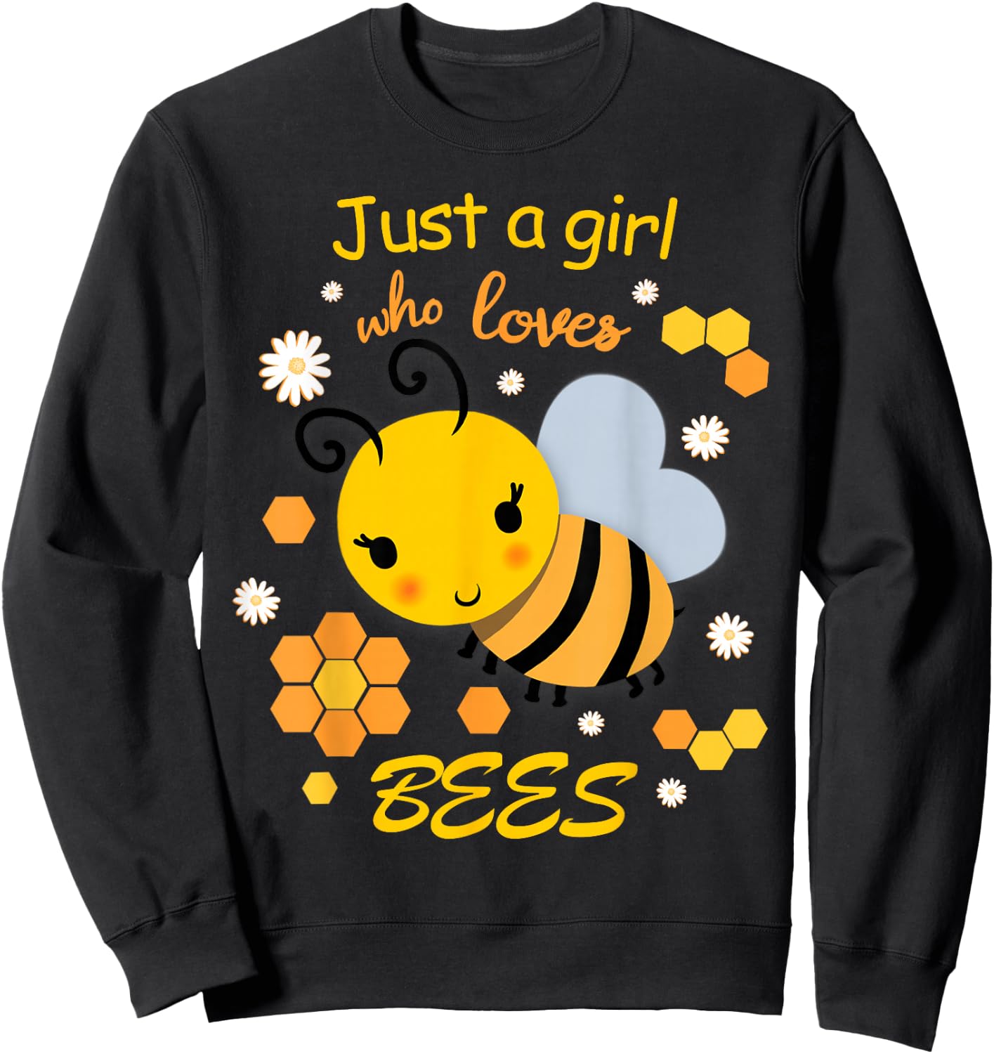 Just a Girl Who Loves Bees Sweatshirt - Sweatshirt | Black