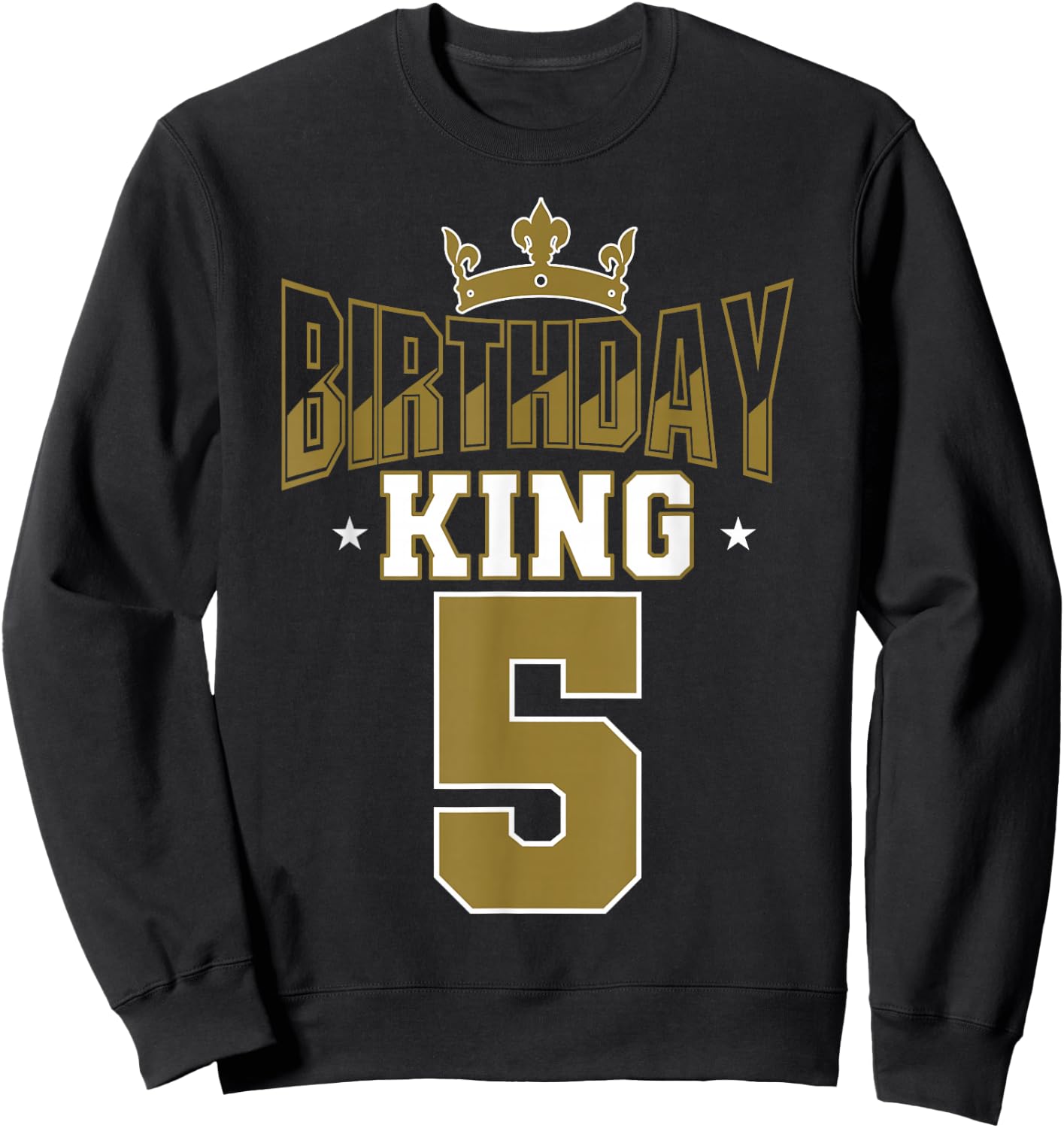 Birthday King 5 Bday Party Celebration 5th Royal Theme Sweatshirt - Sweatshirt | Black