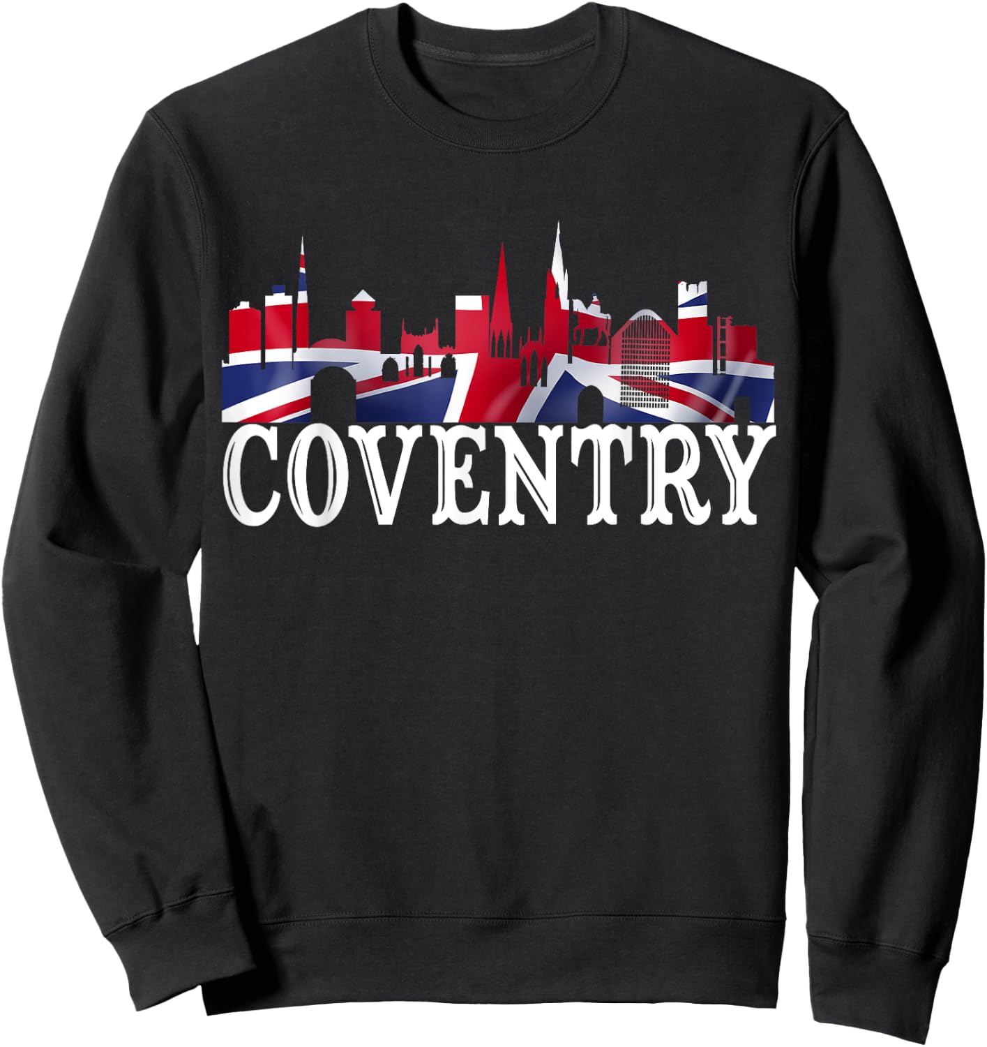 Coventry City Skyline - I Love Coventry England UK Flag Sweatshirt - Sweatshirt | Black