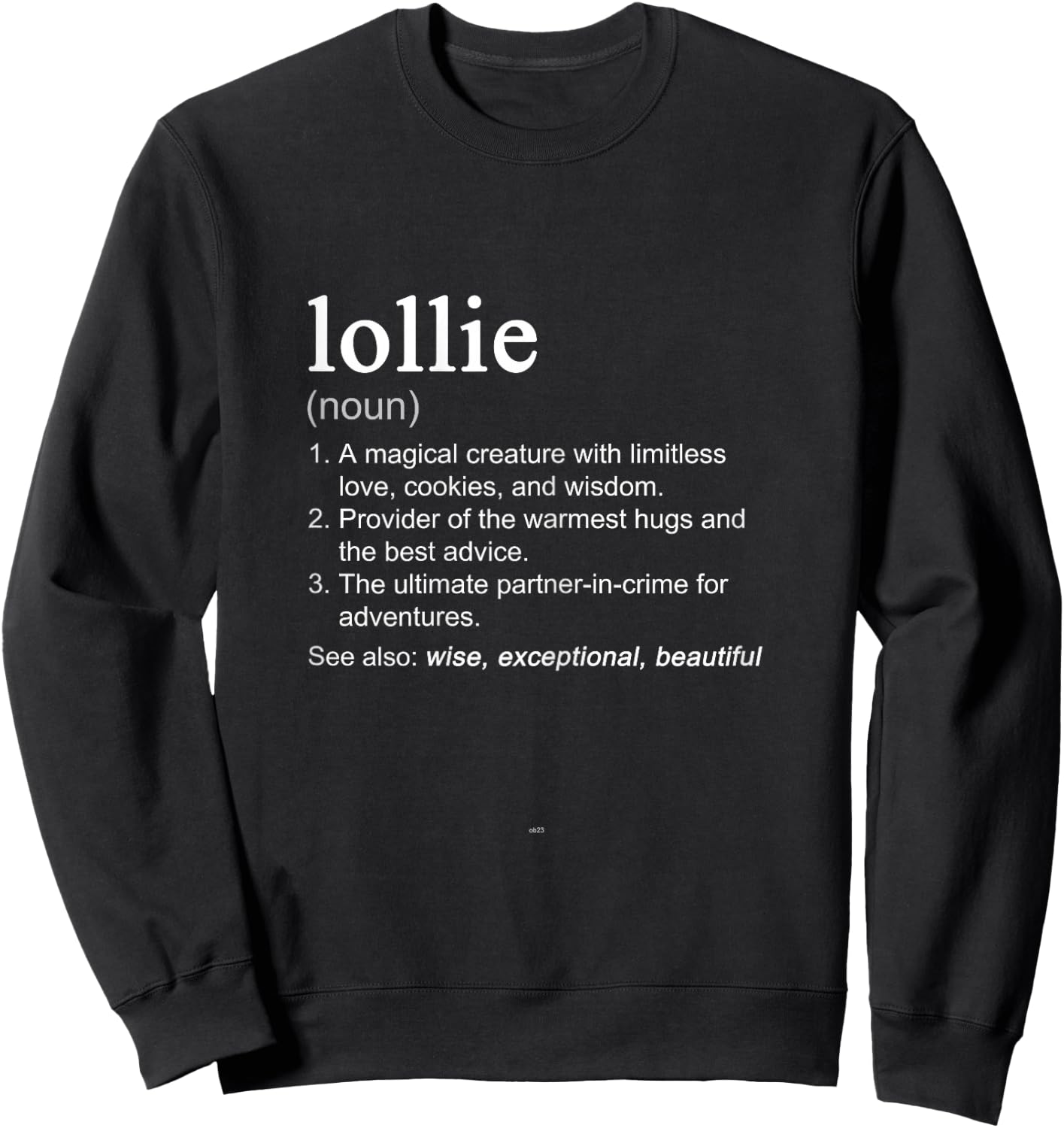Lollie Definition Funny Mother's Day Noun Sweatshirt - Sweatshirt | Black