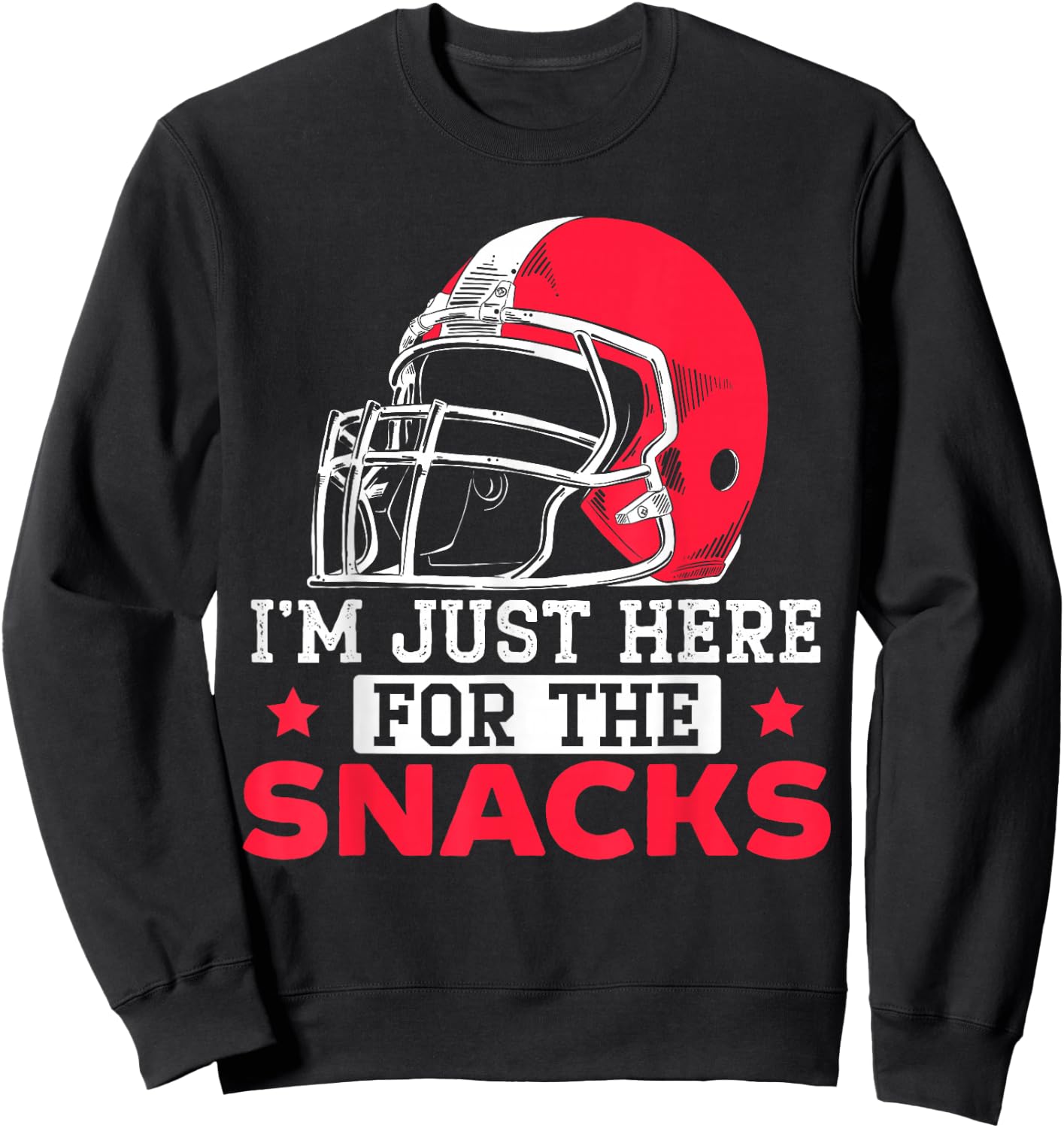 I'm Just Here For The Snacks Fantasy Football Game League Sweatshirt - Sweatshirt | Black