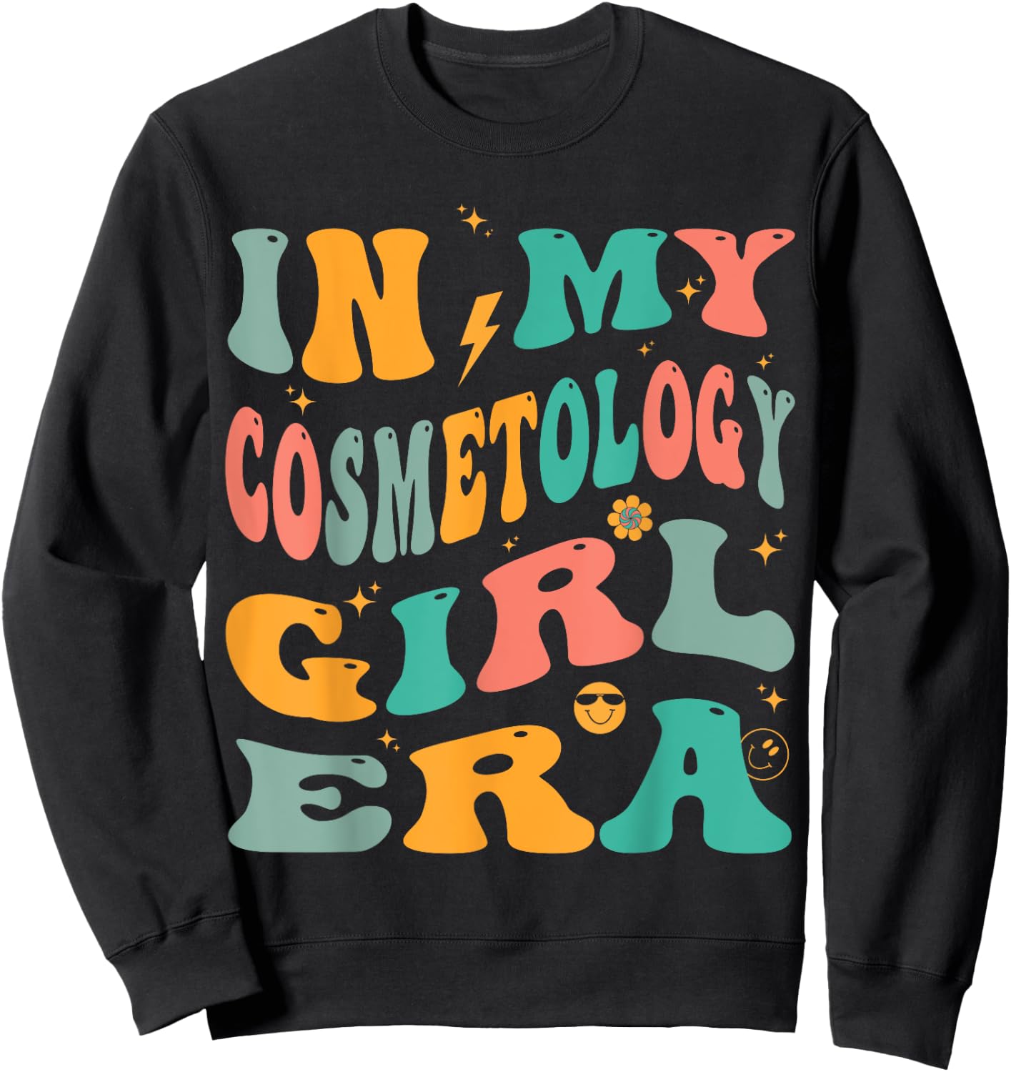 In My Cosmetology Girl Era Groovy Cosmetologist Sweatshirt - Sweatshirt | Black