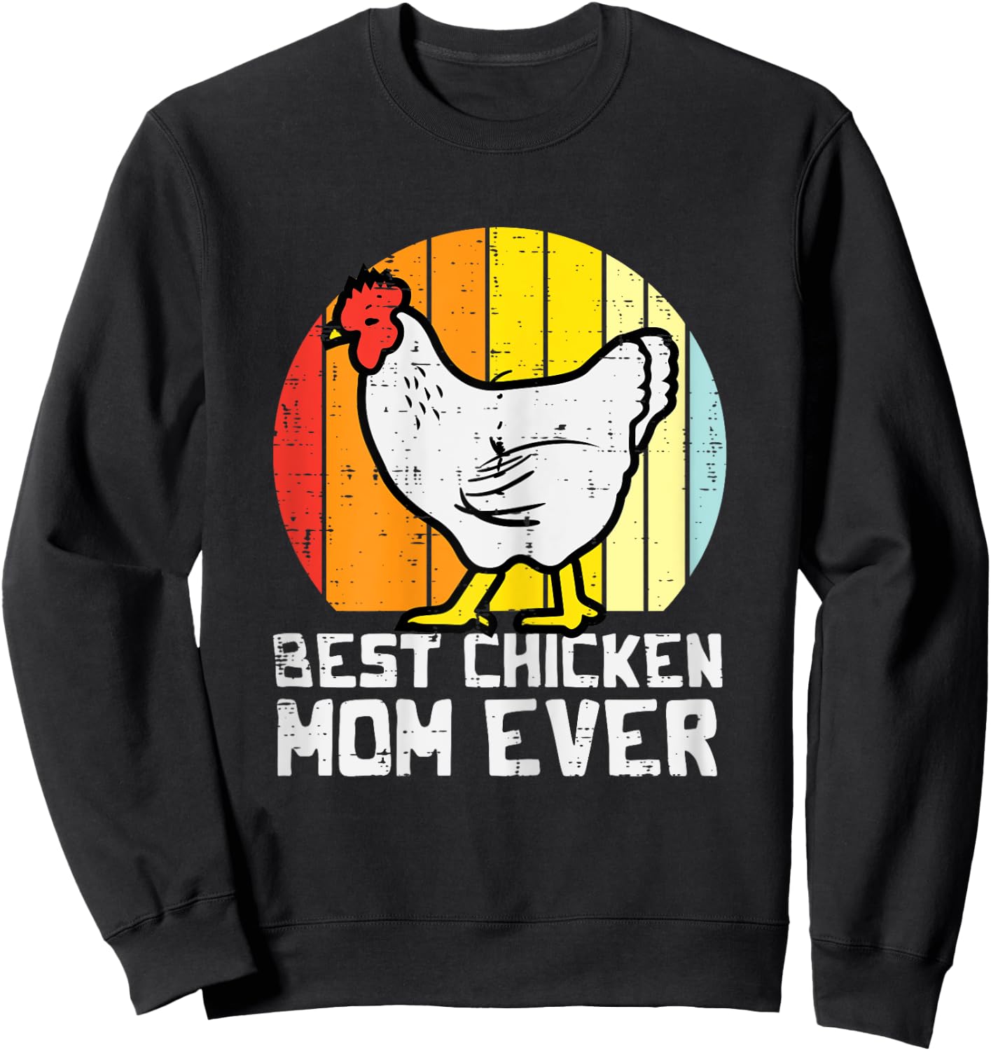Mothers Day Best Chicken Mom Ever Retro Farm Hen Mama Women Sweatshirt - Sweatshirt | Black