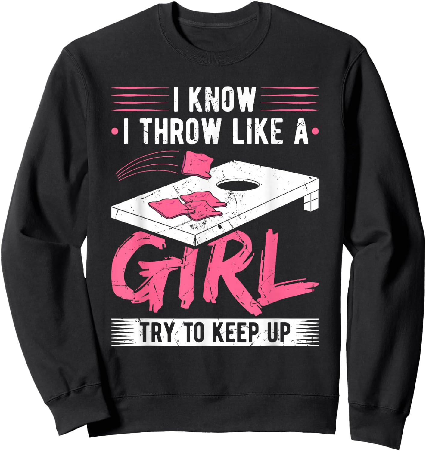 Cornhole Throw Like A Girl Corn Hole Sack Cornhole Game Sweatshirt - Sweatshirt | Black