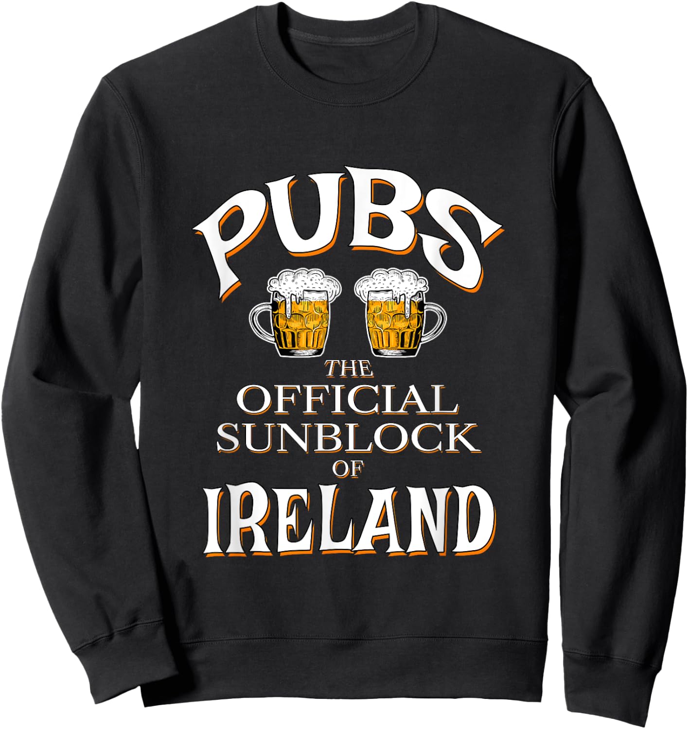 Pubs - The Official Sunblock Of Ireland Sweatshirt - Sweatshirt | Black