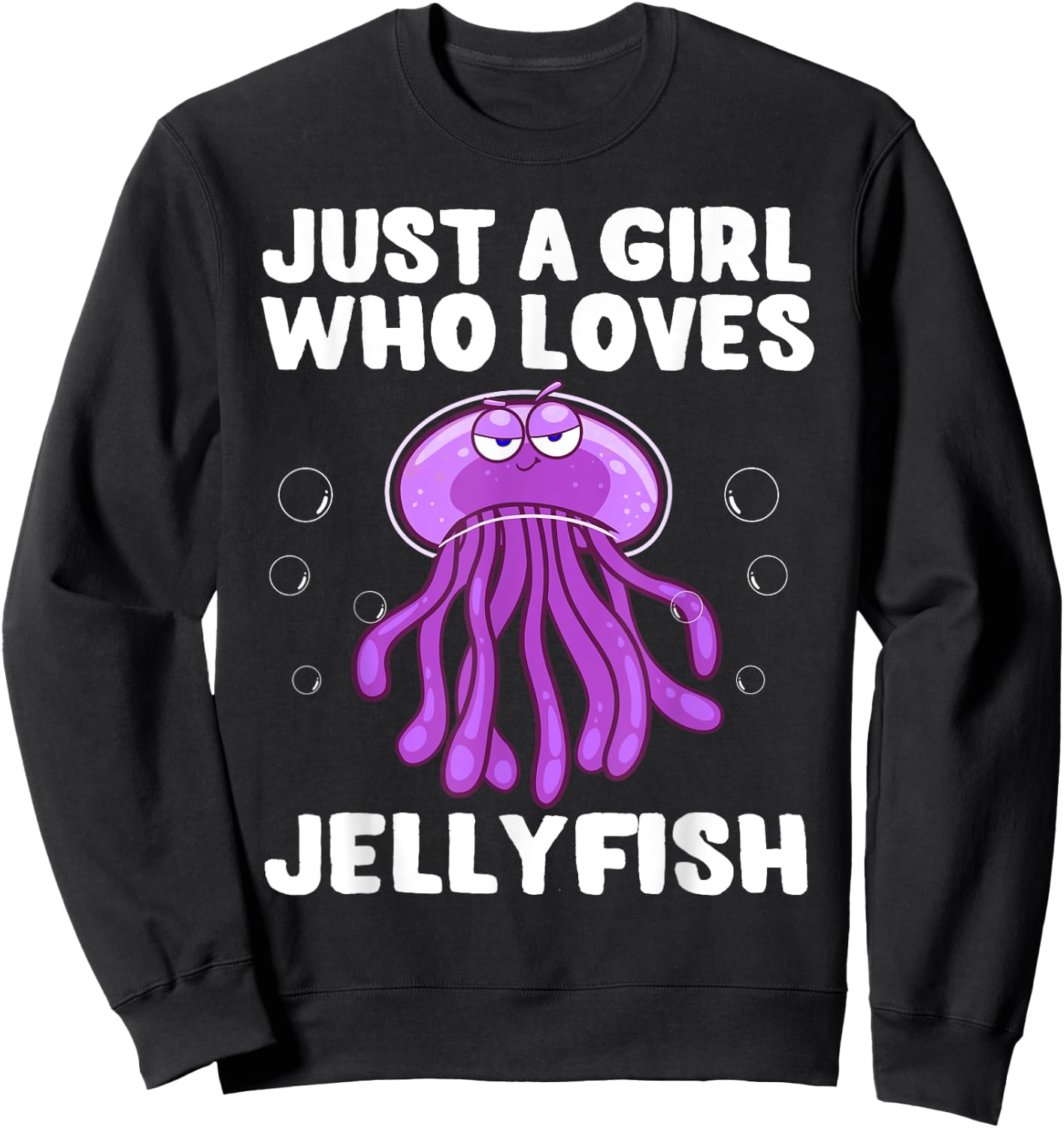 Funny Jellyfish Design For Girls Women Sea Jellies Lovers Sweatshirt - Sweatshirt | Black