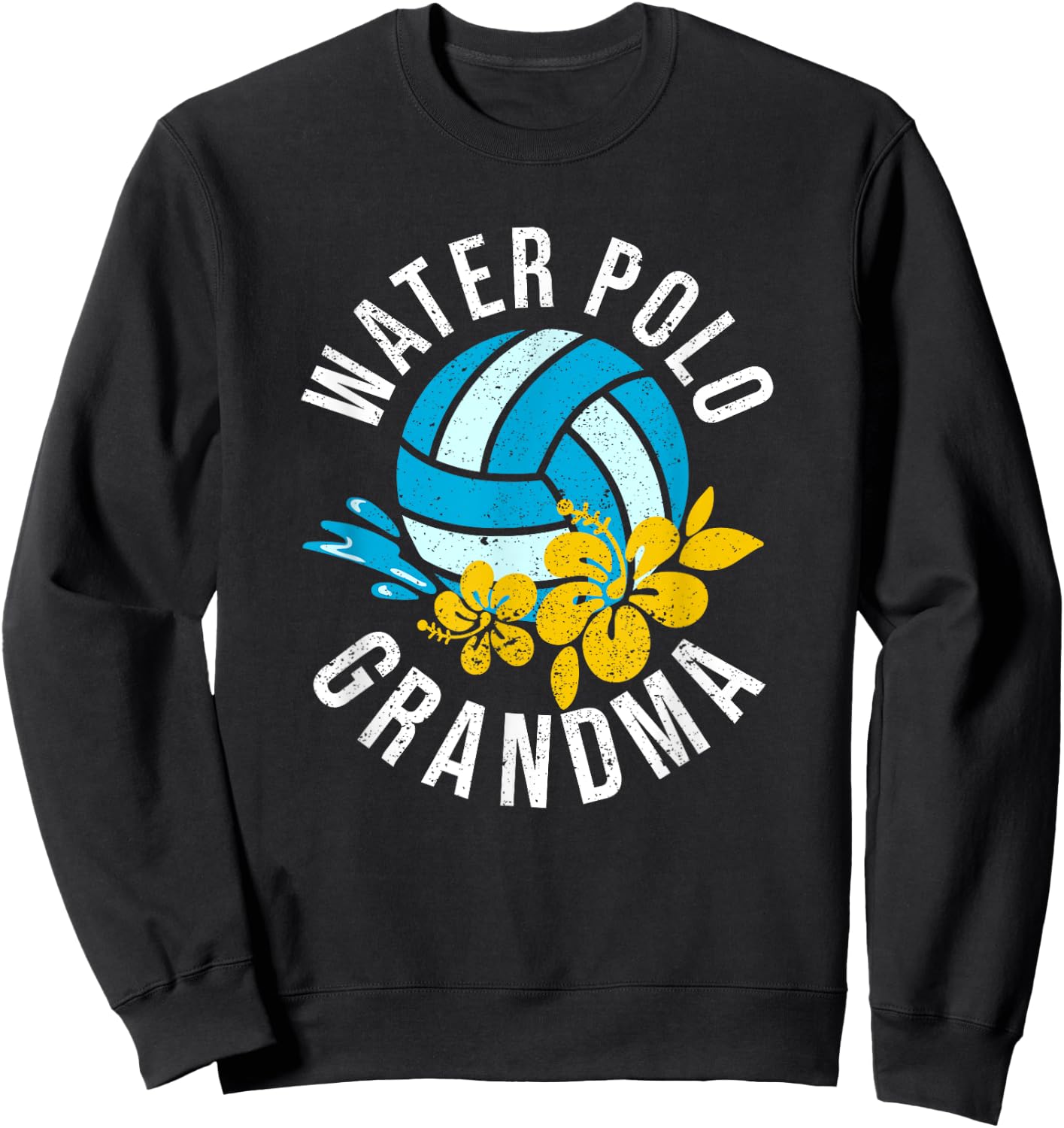 Water Polo Grandma Love Game Day Championship Team Lover Sweatshirt - Sweatshirt | Black