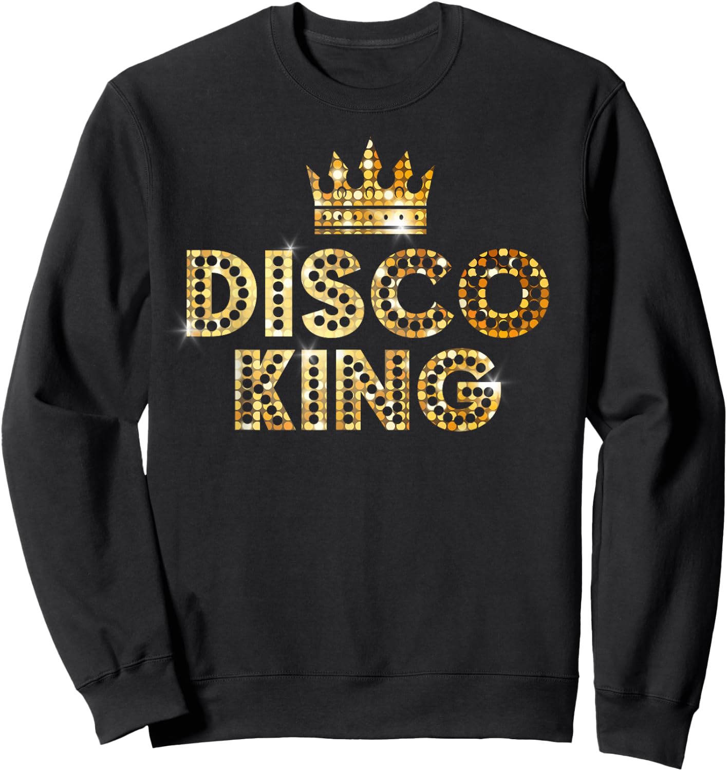 Disco King, Retro Disco Matching Couple Gifts Sweatshirt - Sweatshirt | Black