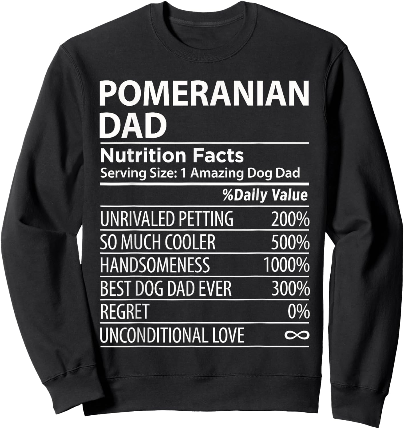 Pomeranian Dad Nutrition Facts Funny Pomeranian Dog Owner Women Girls Kids Sweatshirt - Sweatshirt | Black