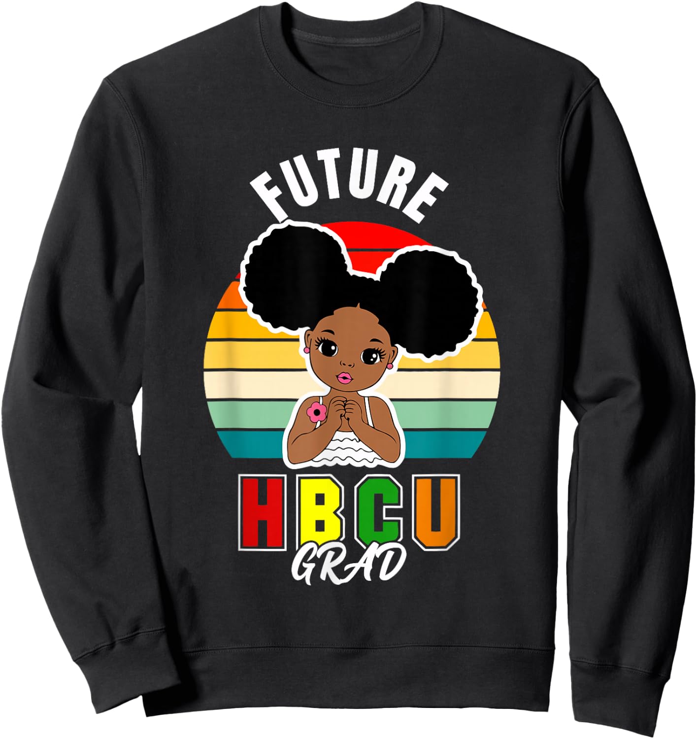 Future HBCU Grad Graduate Afro Black Girl College Graduation Sweatshirt - Sweatshirt | Black