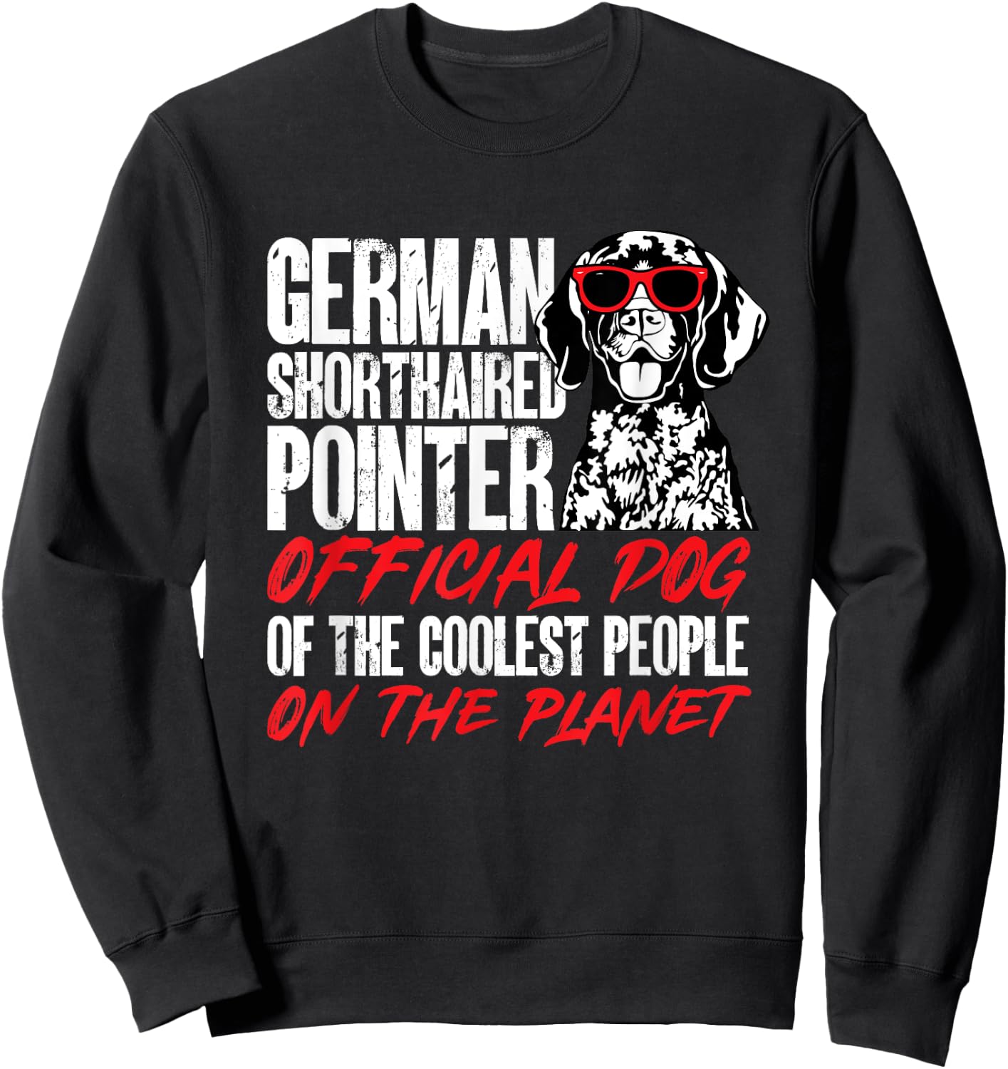 German Shorthaired Pointer GSP Dog Sweatshirt - Sweatshirt | Black