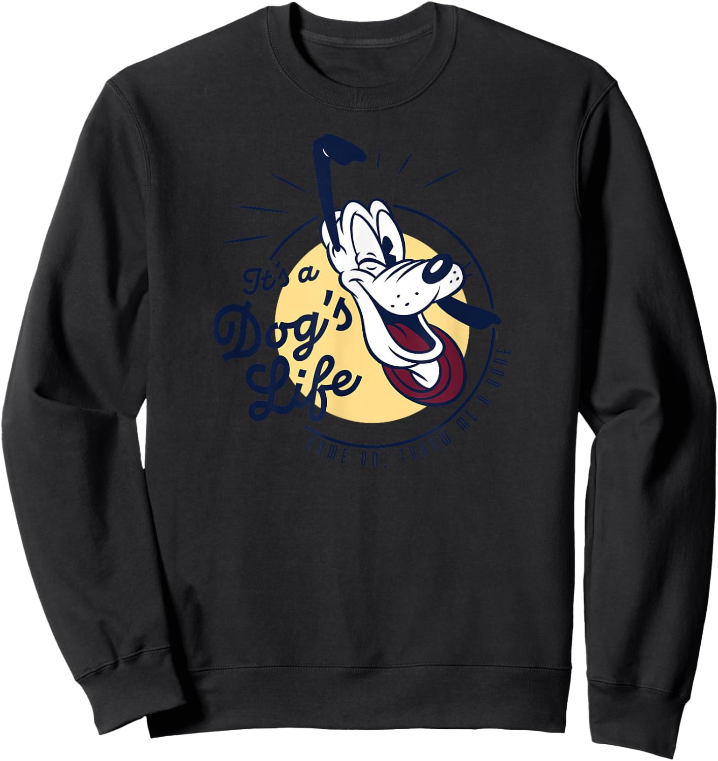 Disney Pluto It’s a Dog’s Life Retro Vintage Sweatshirt - Sweatshirt | Black