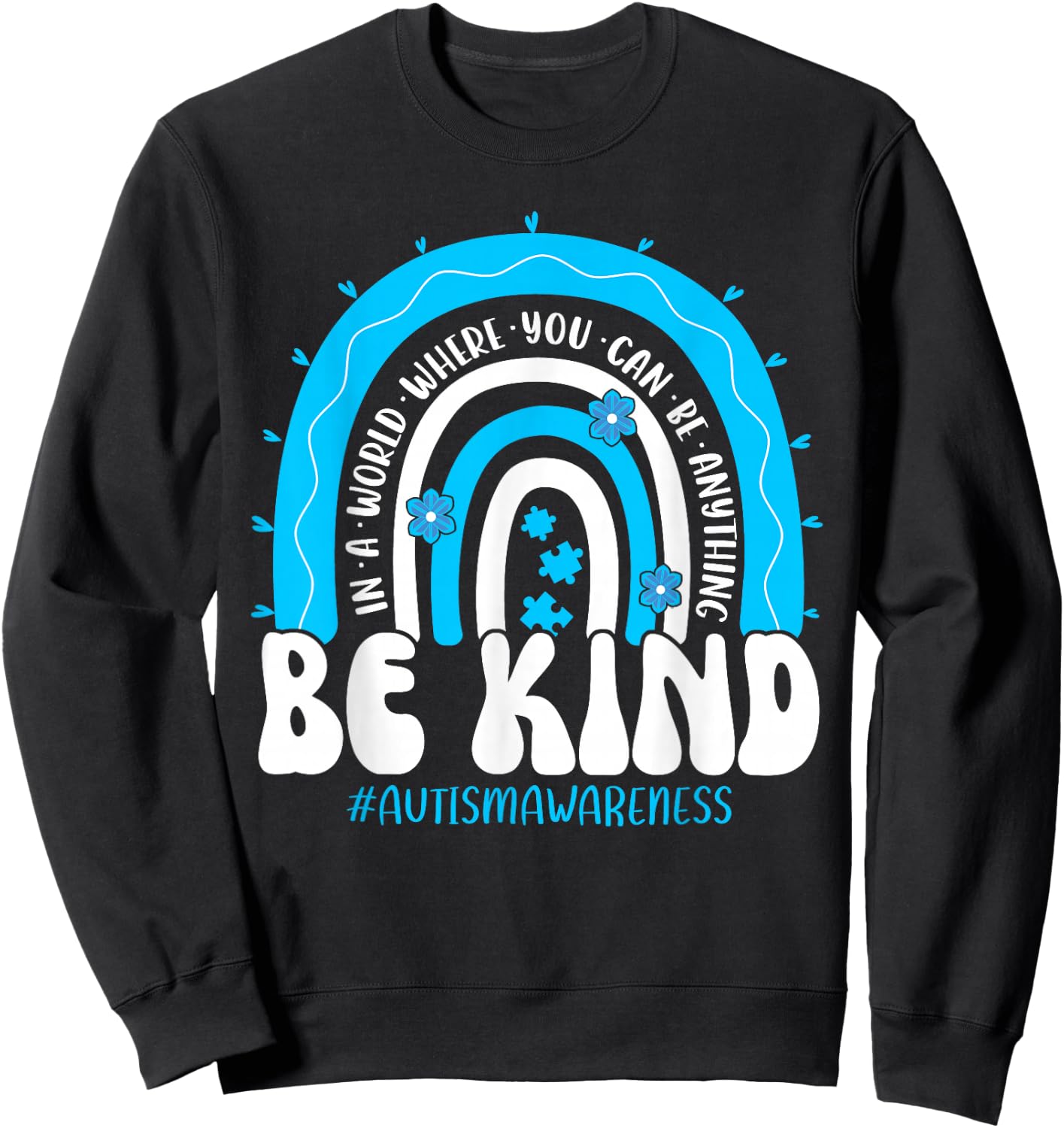 Be Kind Autism Awareness Groovy Rainbow Choose Kindness Sweatshirt - Sweatshirt | Black