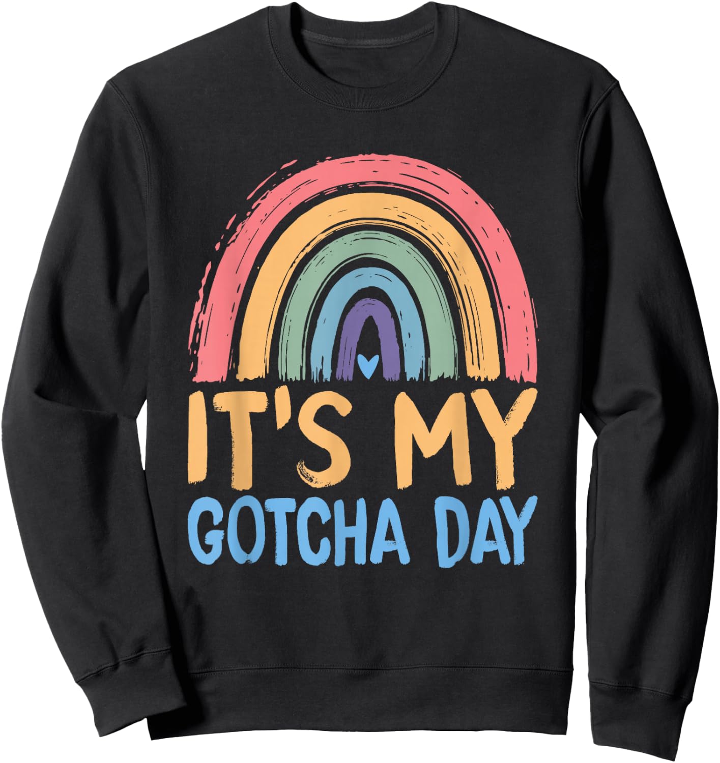 It's My Gotcha Day Kids Adoption Announcement Graphic Sweatshirt - Sweatshirt | Black