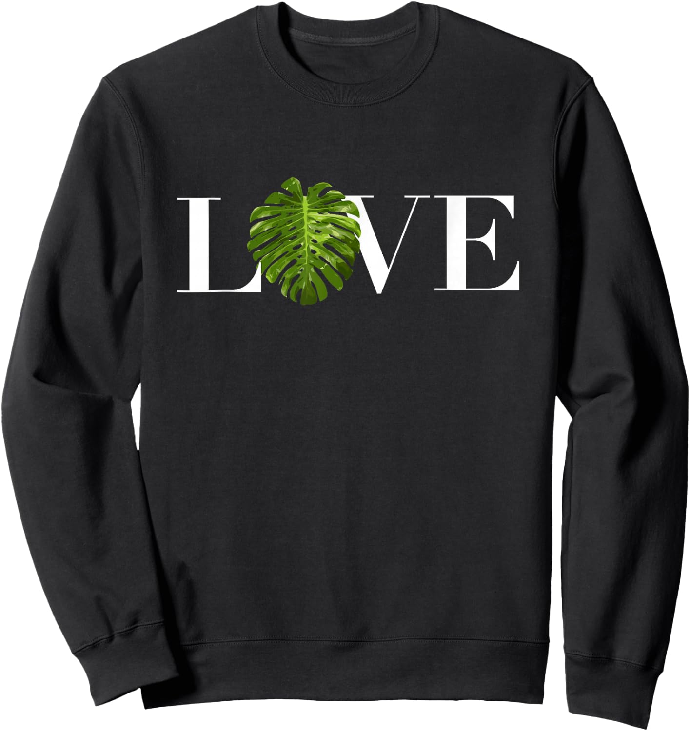 Monstera Love Monstera Plant Leaf Sweatshirt - Sweatshirt | Black