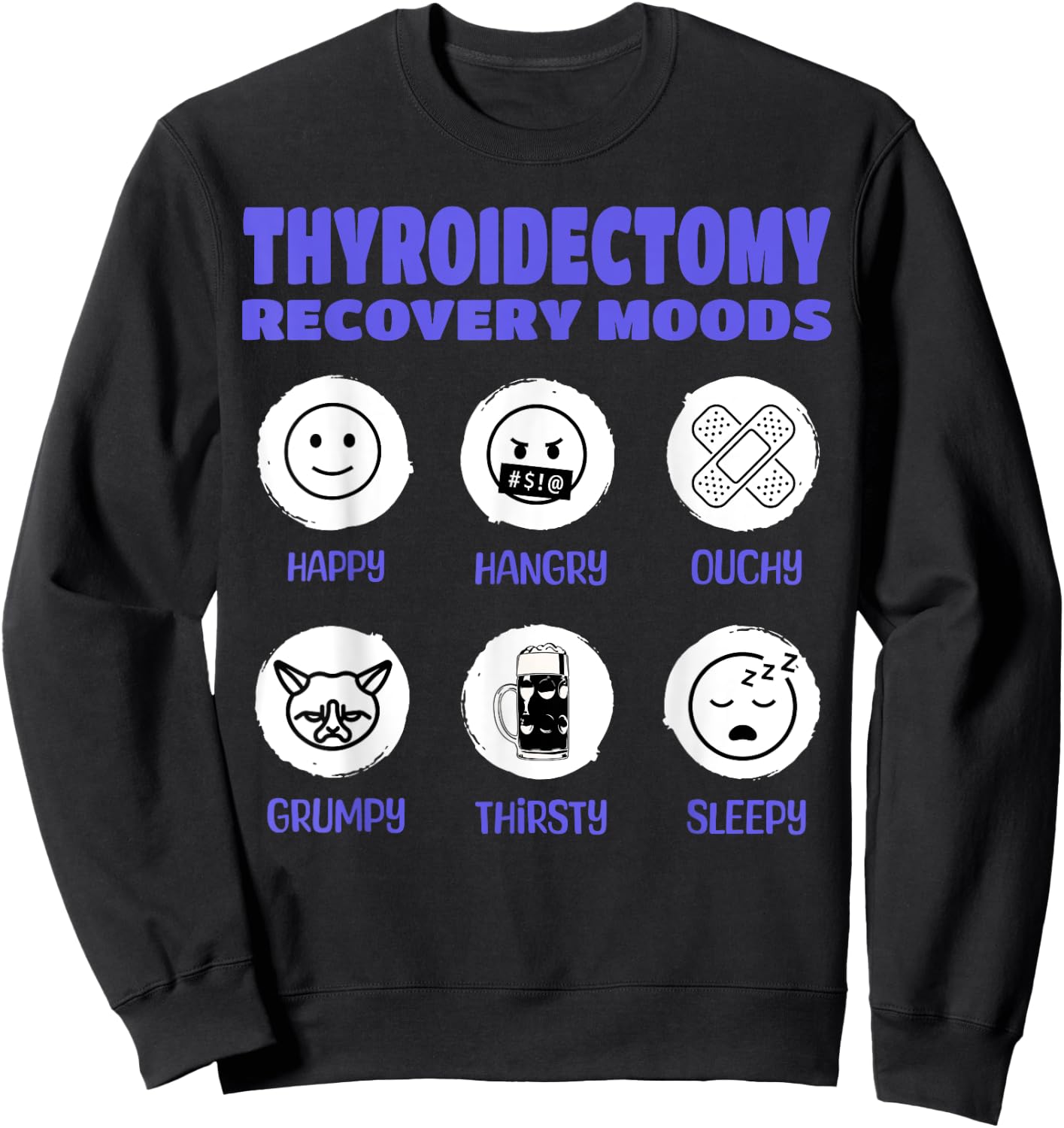 Funny Thyroidectomy And Thyroid Removal Surgery Sweatshirt - Sweatshirt | Black