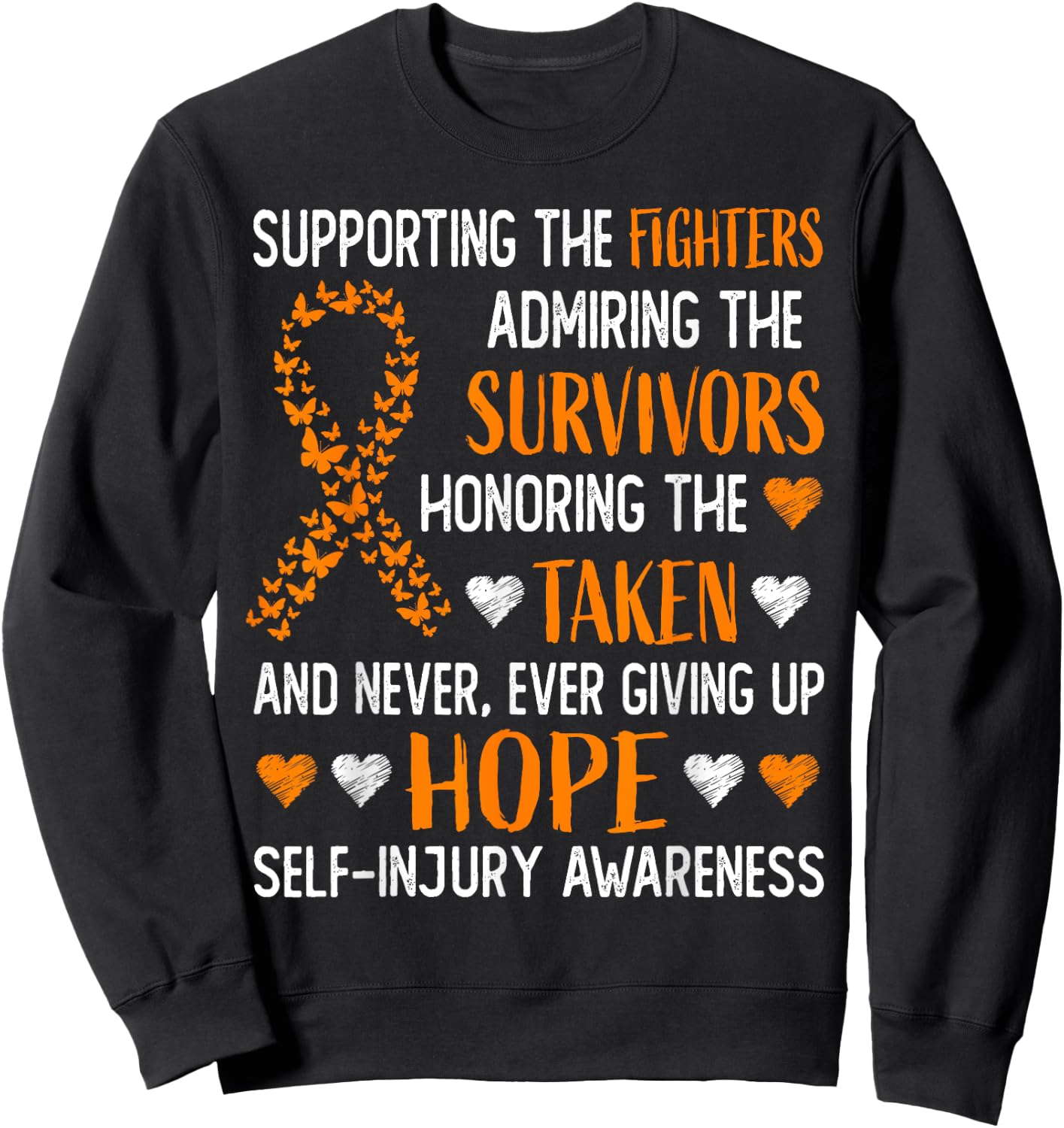 Self-Injury Awareness Gifts Orange Ribbon Survivor Fighter Sweatshirt - Sweatshirt | Black