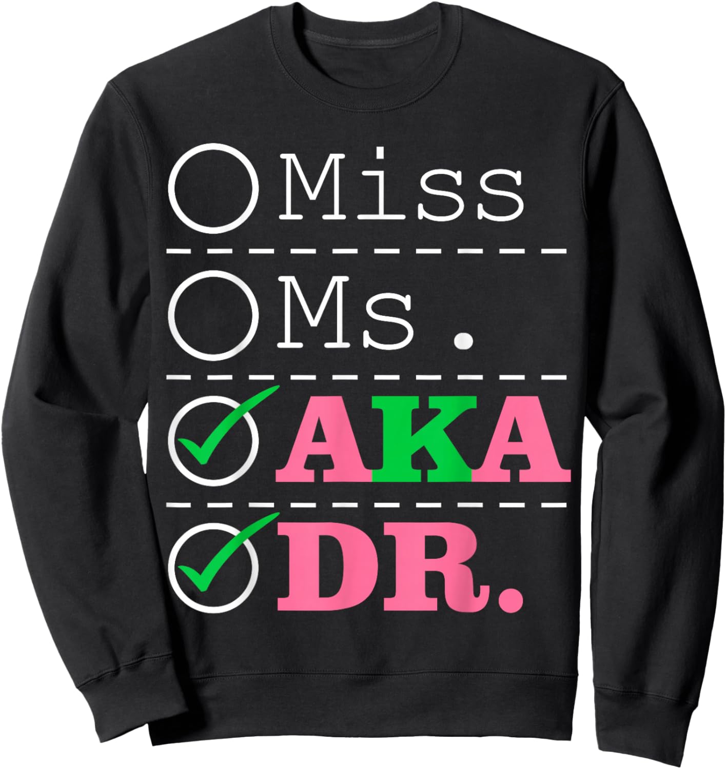 AKA Doctor Medical Worker Appreciation Graduation Sweatshirt - Sweatshirt | Black