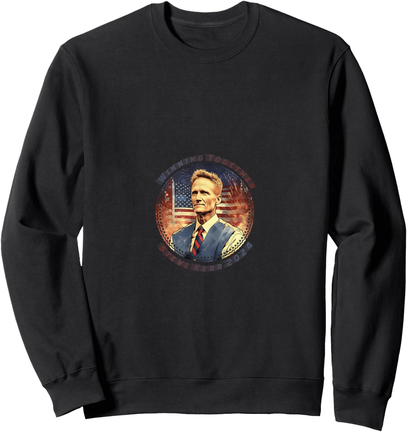 Steve Kerr for President of the United States 2024 Sweatshirt - Sweatshirt | Black