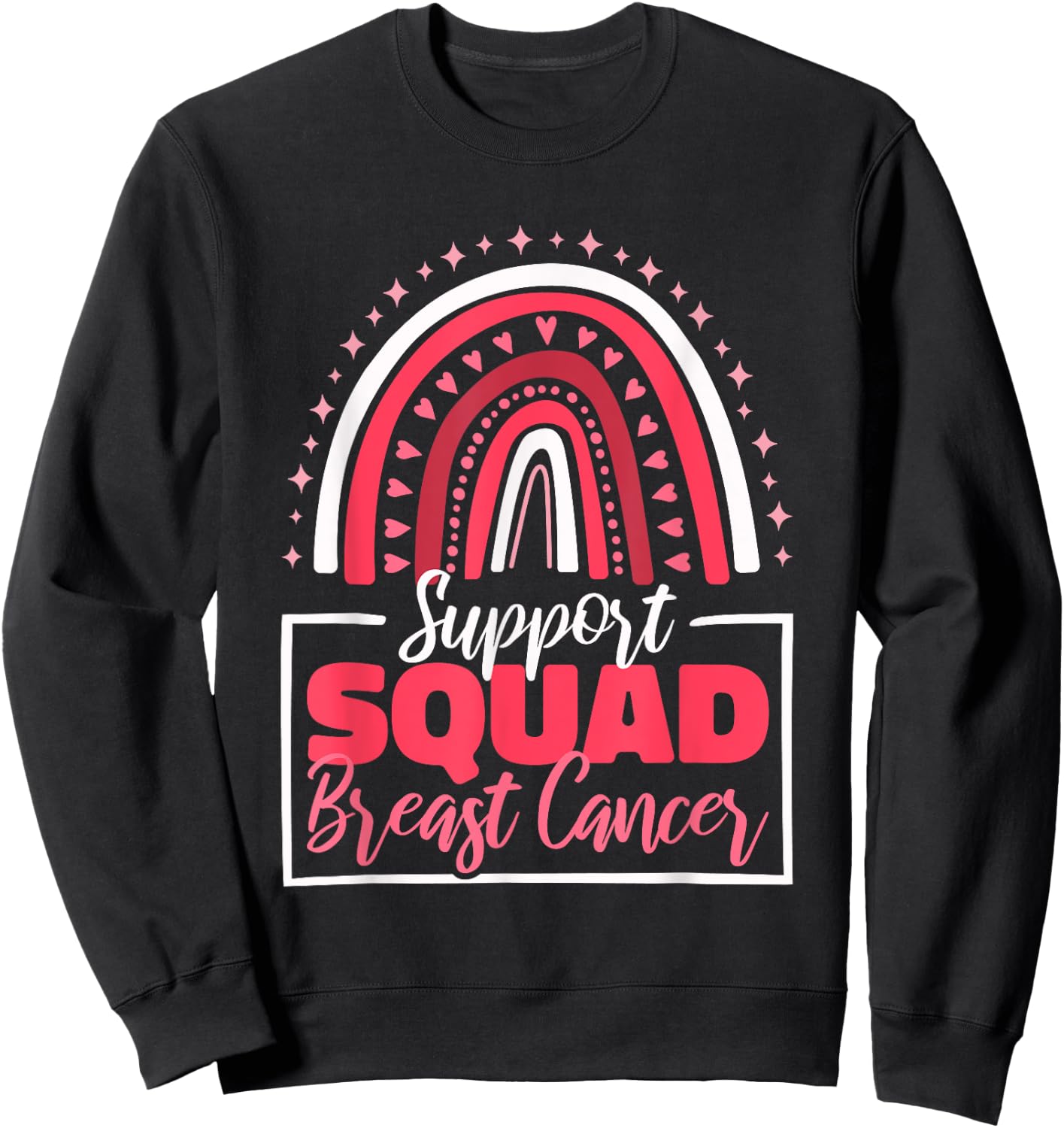 Support Squad Breast Cancer, Breast Cancer Awareness Sweatshirt - Sweatshirt | Black
