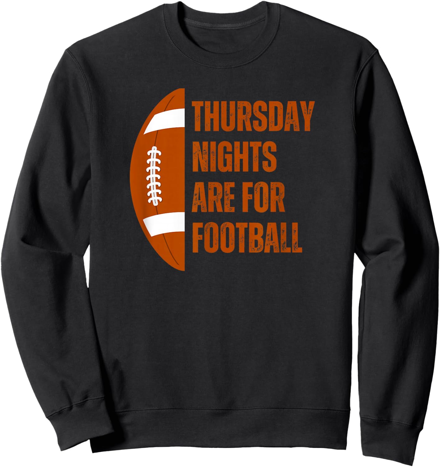 Funny Thursday Nights Are For Football Sweatshirt - Sweatshirt | Black