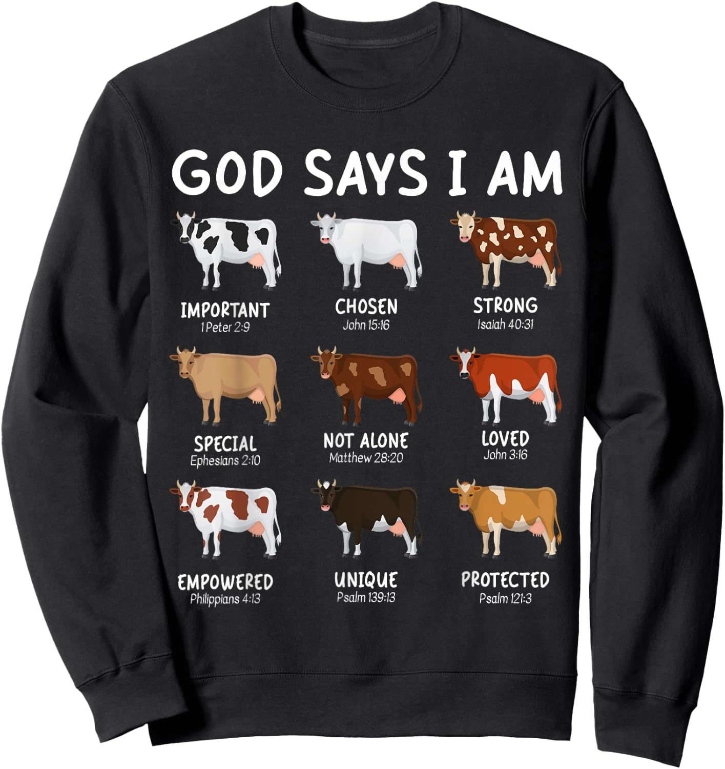 God Says I Am Cute Heifer Cow Bible Verse Christian Sweatshirt - Sweatshirt | Black