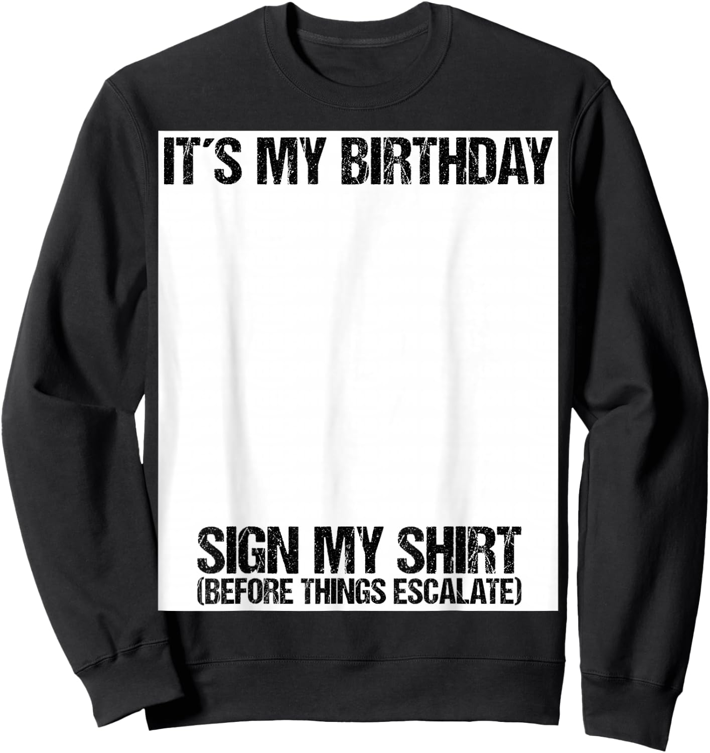Sign my Birthday Gift Party Ice Breaker & Sweatshirt - Sweatshirt | Black