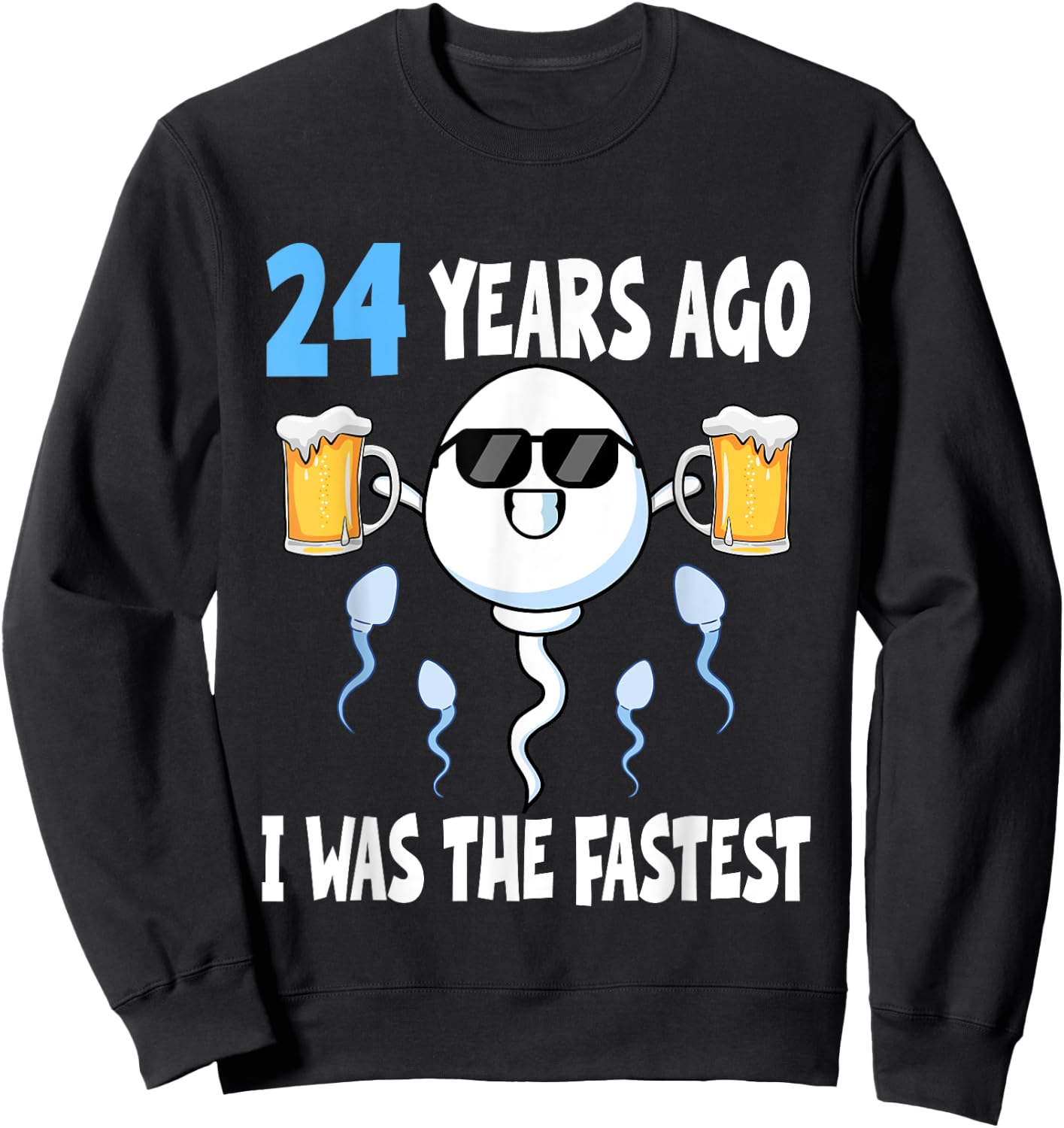 24 Years Ago I Was The Fastest - Birthday Decorations Party Sweatshirt - Sweatshirt | Black