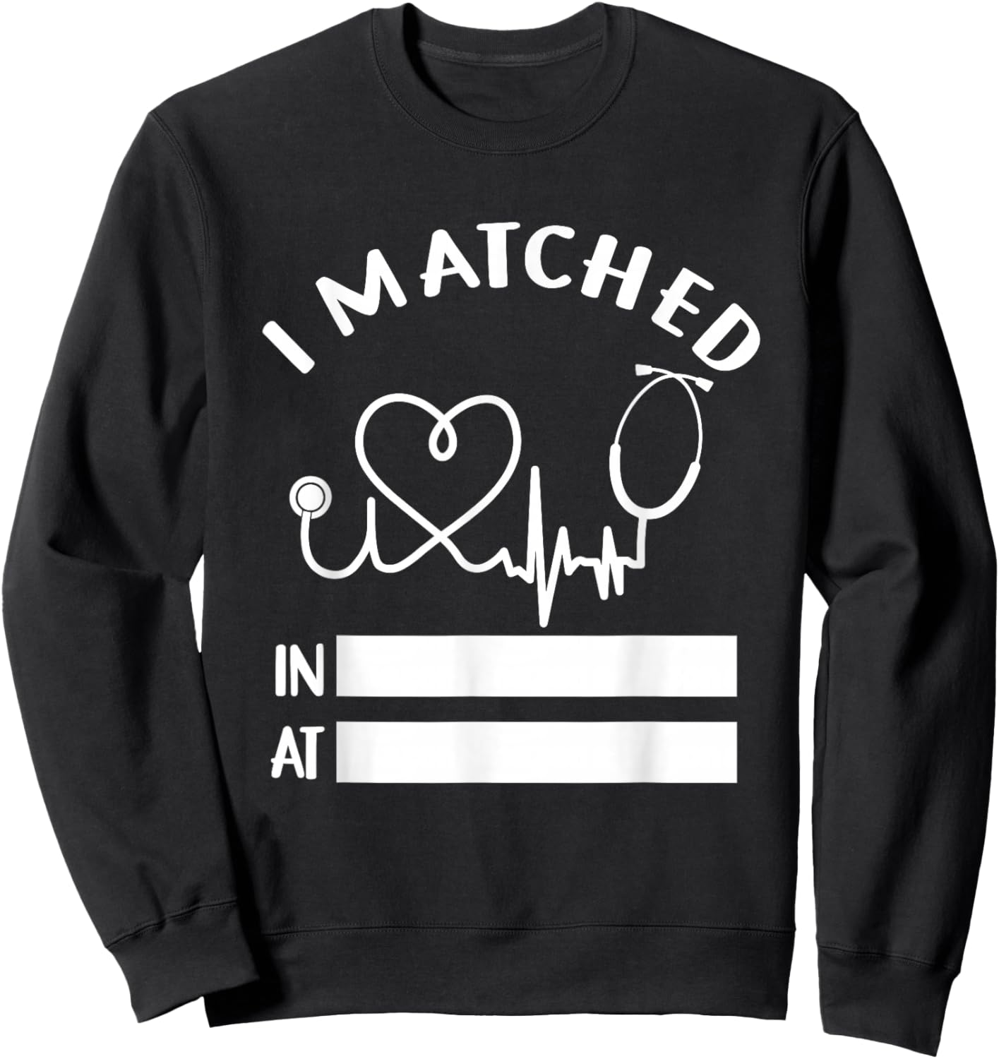 I Matched Future Doctor Physician Residency Match Day 2025 Sweatshirt - Sweatshirt | Black