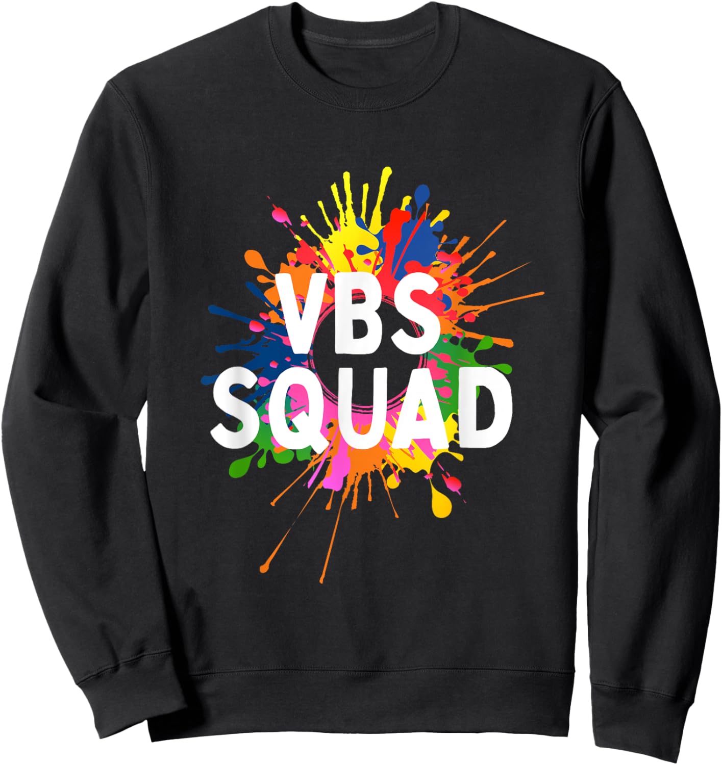 I Love VBS 2025 Squad Vacation Bible School Paint Splatter Sweatshirt - Sweatshirt | Black