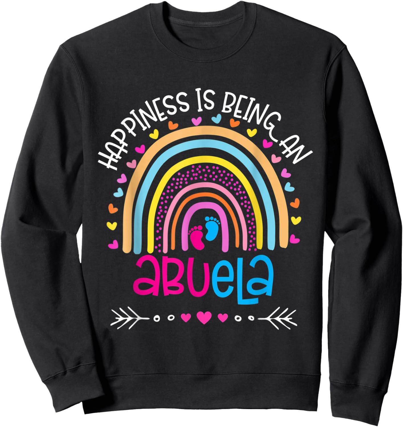 Happiness is being an abuela Rainbow mother's day 2022 Sweatshirt - Sweatshirt | Black
