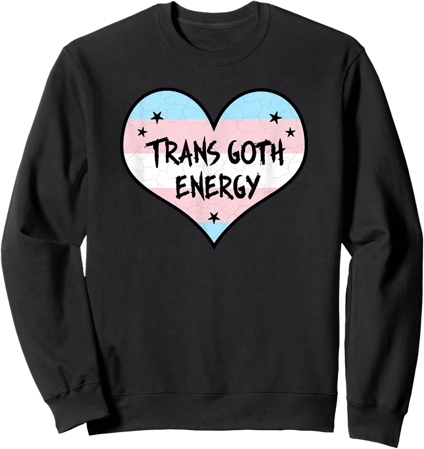 Trans Goth Energy Transgender Pride Flag Gothic Heart Sweatshirt - Sweatshirt | Black