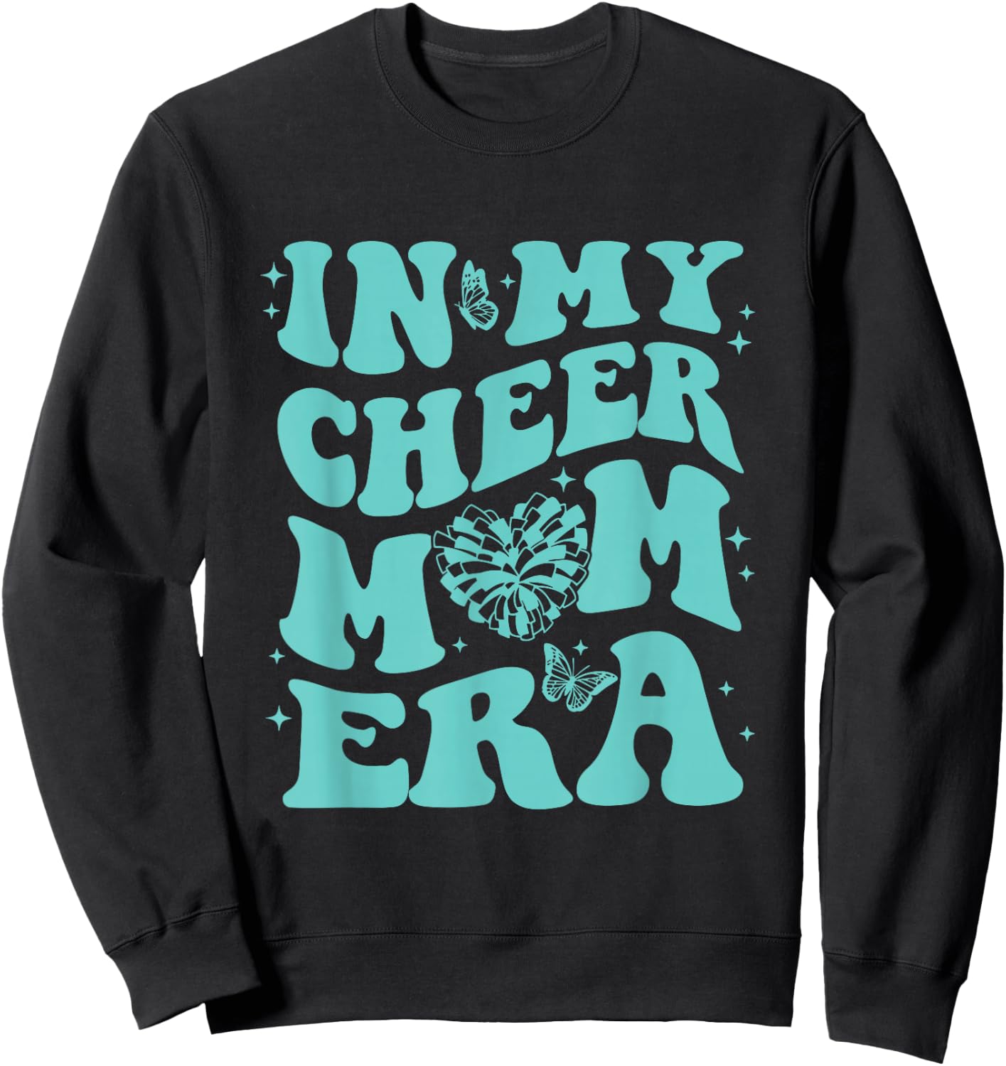 in My Cheer Mom Era Sweatshirt - Sweatshirt | Black